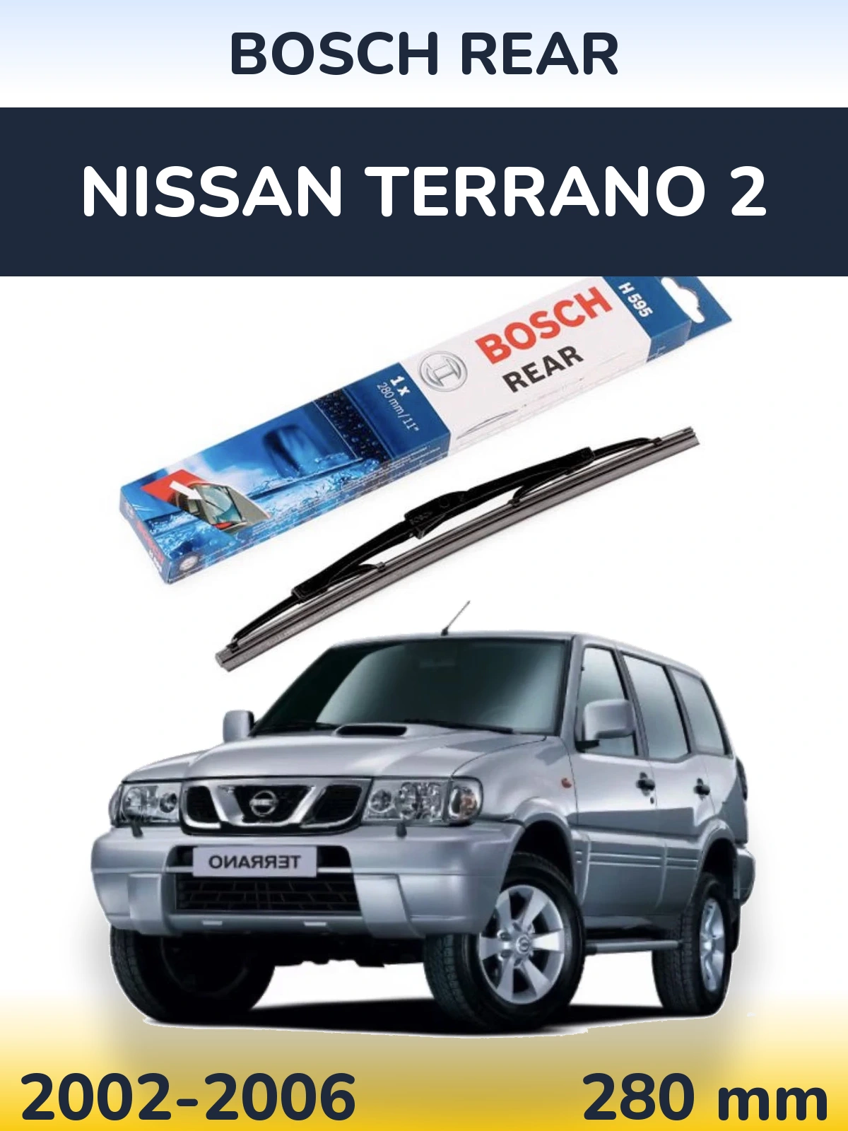 Ștergătoare BOSCH Rear pentru Nissan Terrano 2
