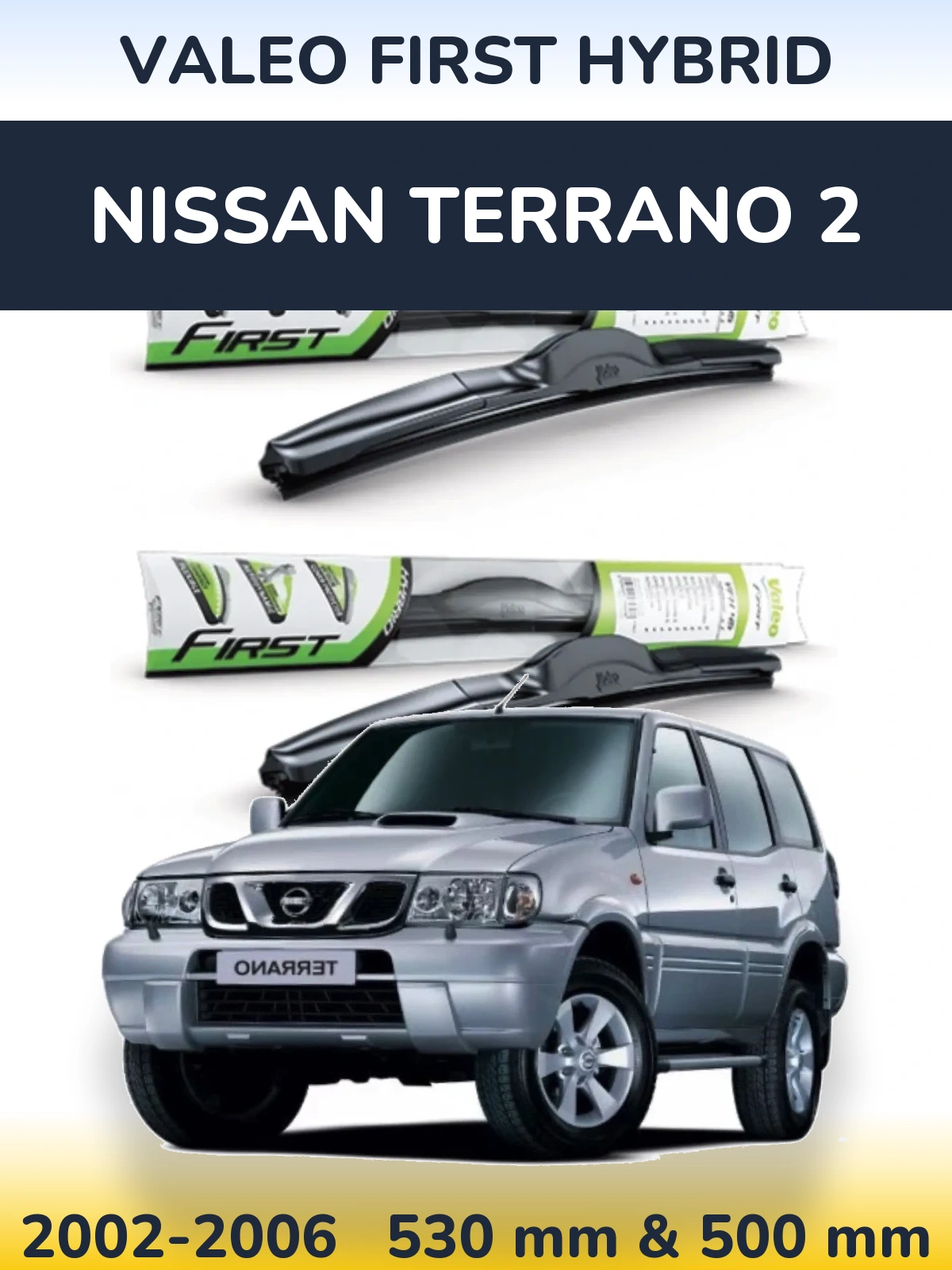 Ștergătoare Valeo First Hybrid pentru Nissan Terrano 2