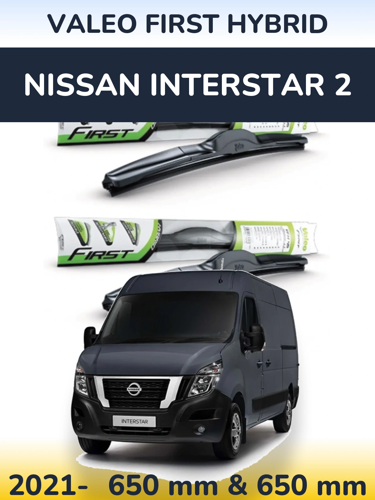 Ștergătoare Valeo First Hybrid pentru Nissan Interstar 2