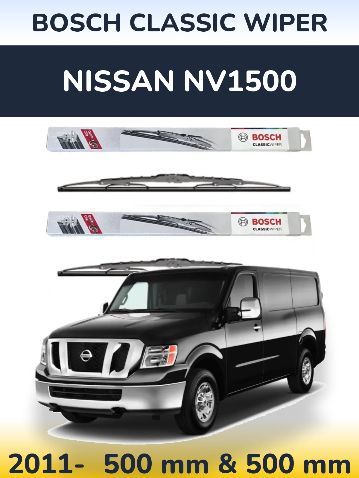 Front wiper blade set BOSCH Classic Wiper 500 & 500 mm for Nissan NV1500 2011-2026