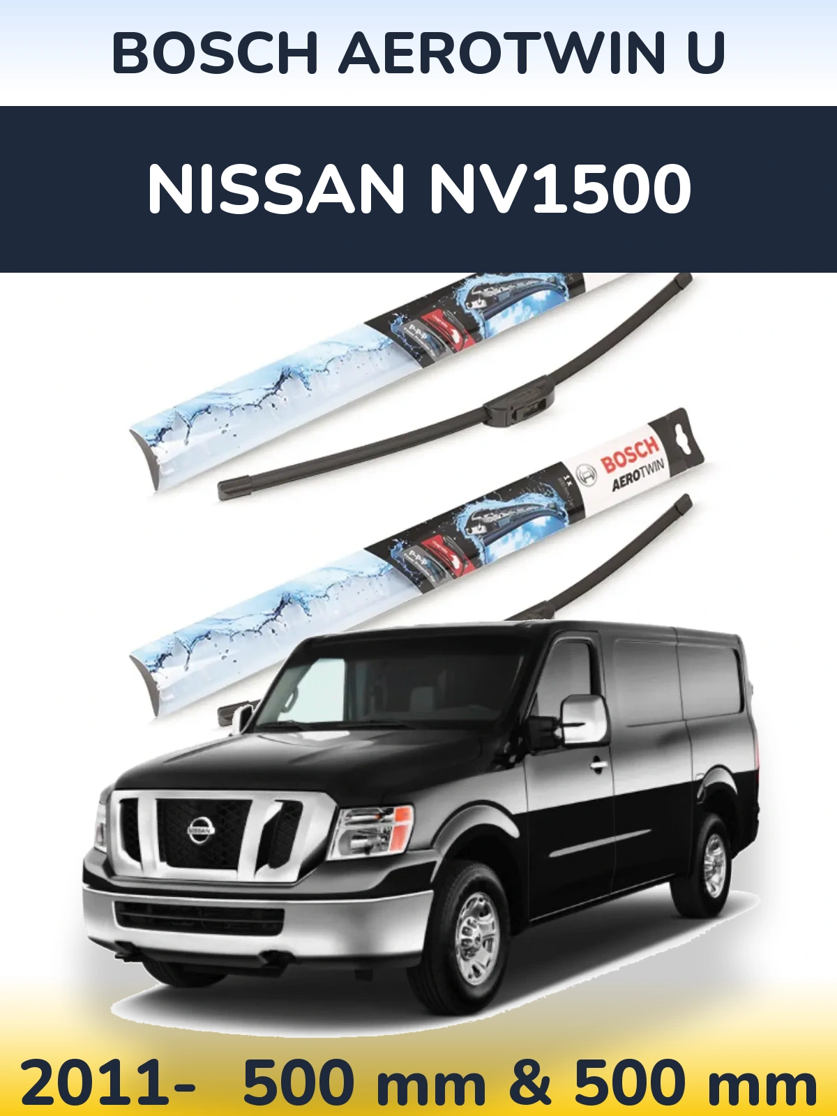 Комплект передних дворников BOSCH AeroTwin U 500 & 500 мм для Nissan NV1500 2011-2026