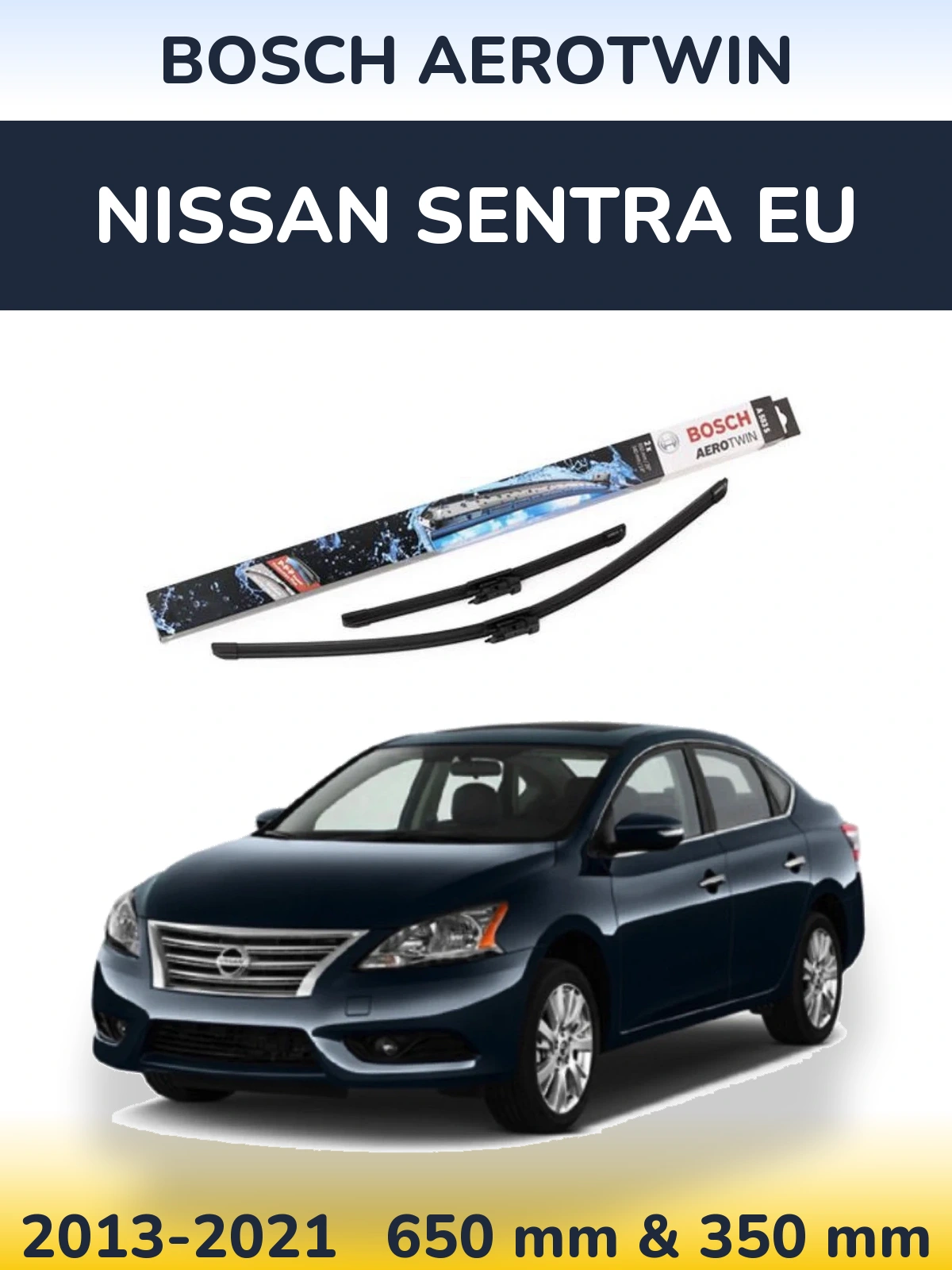 Ștergătoare BOSCH AeroTwin pentru Nissan Sentra EU