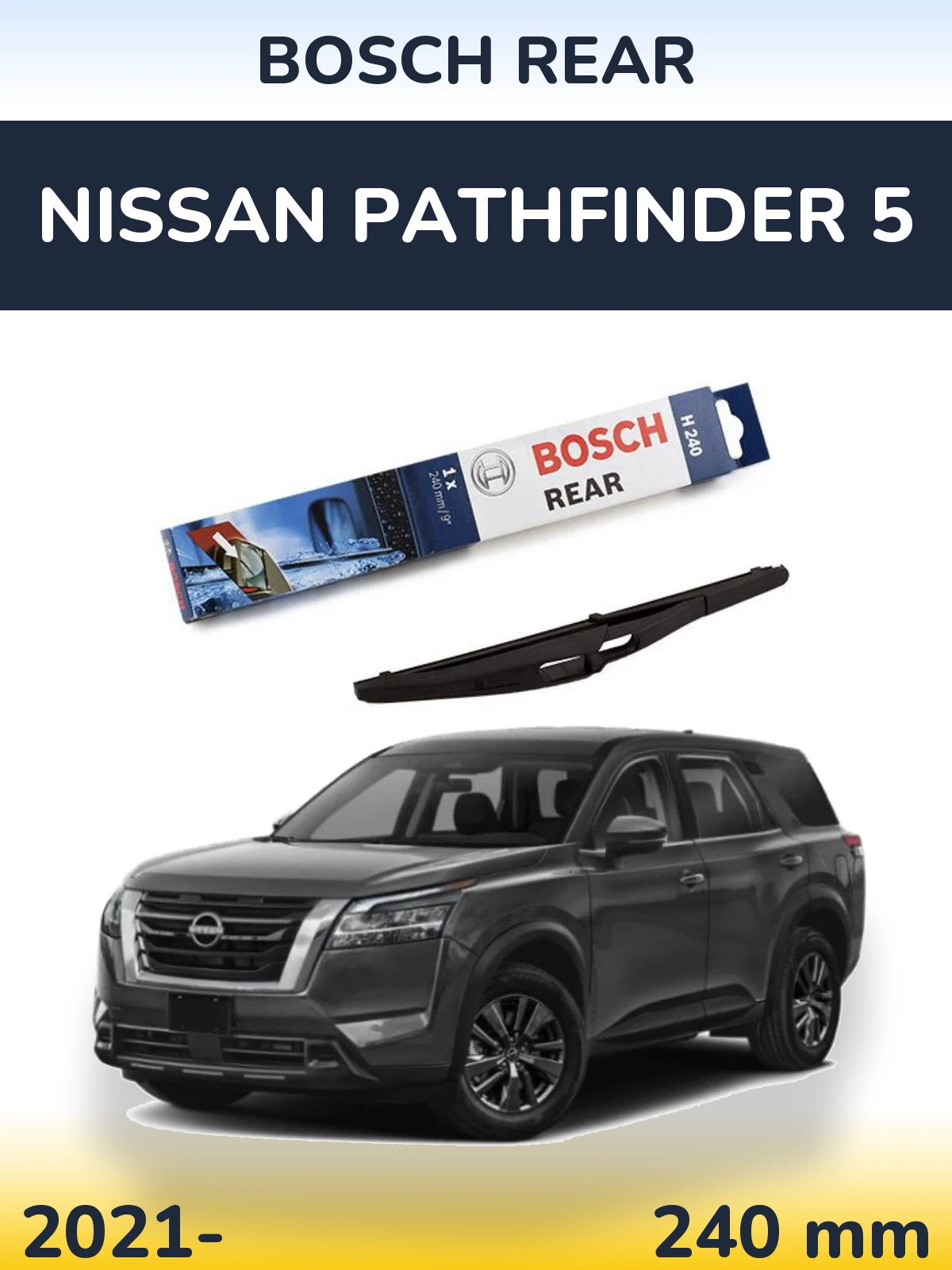 Ștergătoare BOSCH Rear pentru Nissan Pathfinder 5