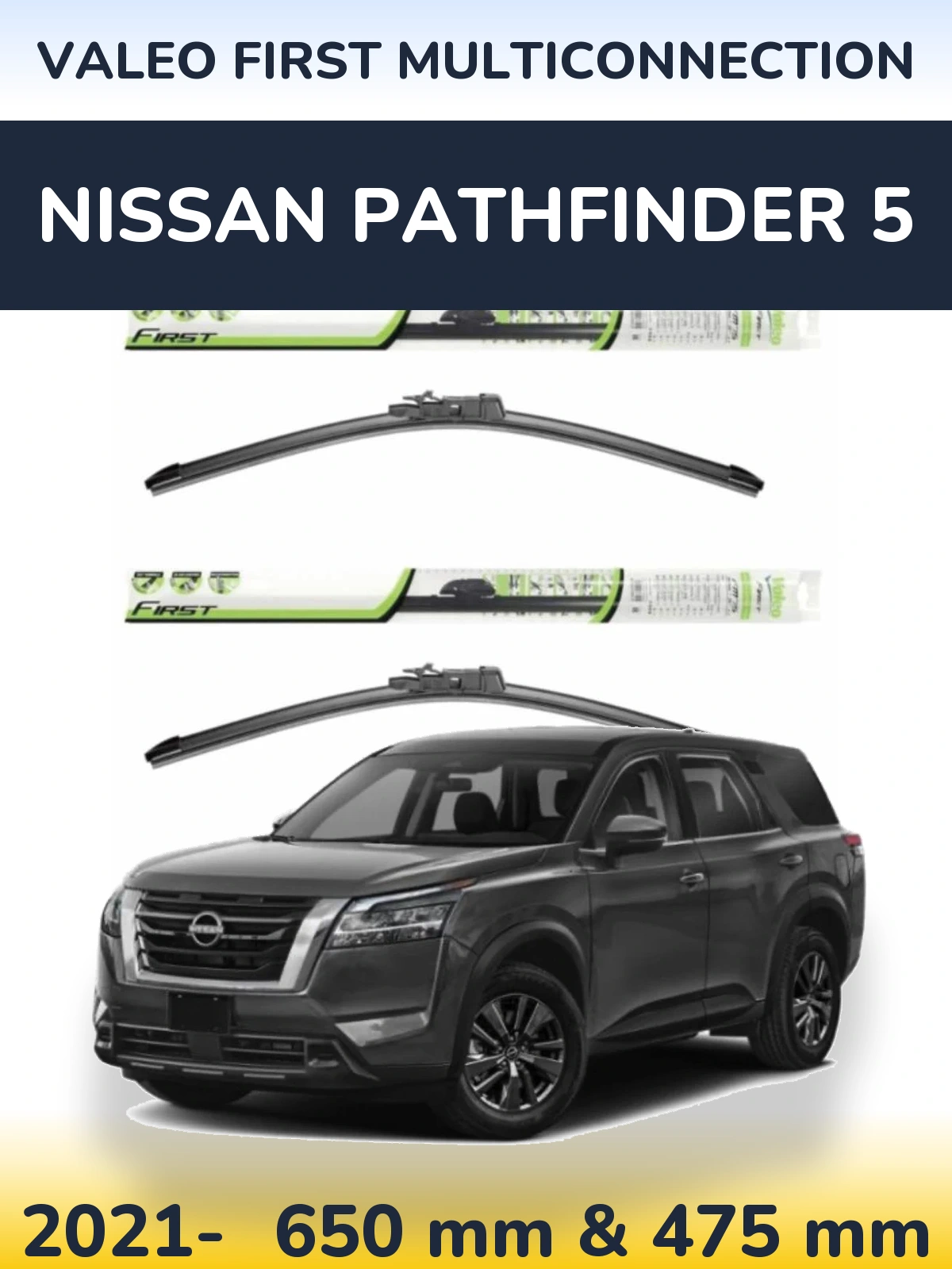 Ștergătoare Valeo First MultiConnection pentru Nissan Pathfinder 5