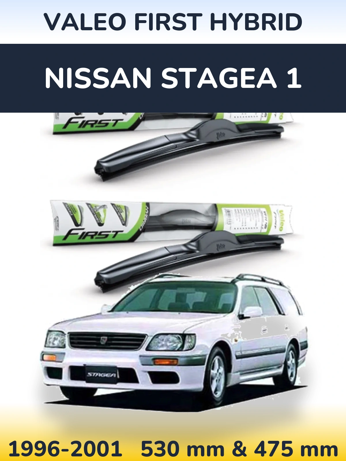 Ștergătoare Valeo First Hybrid pentru Nissan Stagea 1