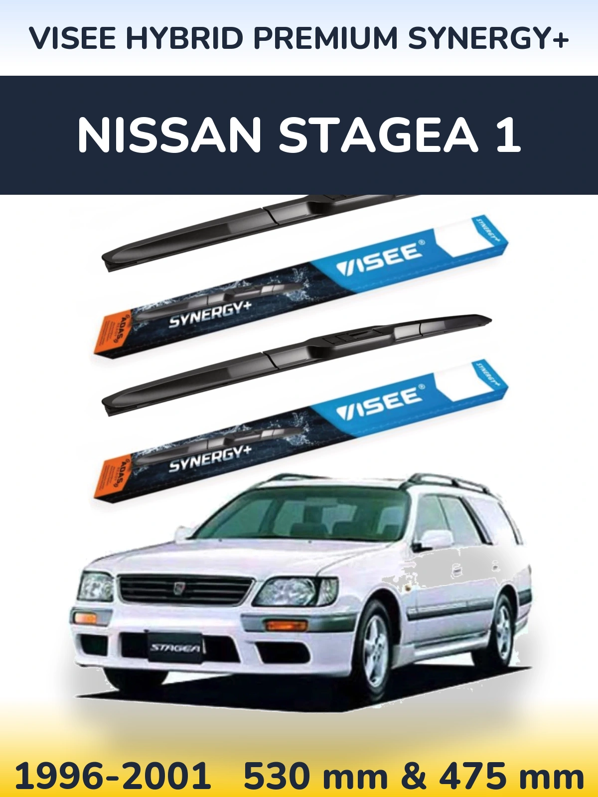Ștergătoare VISEE HYBRID PREMIUM SYNERGY+ pentru Nissan Stagea 1