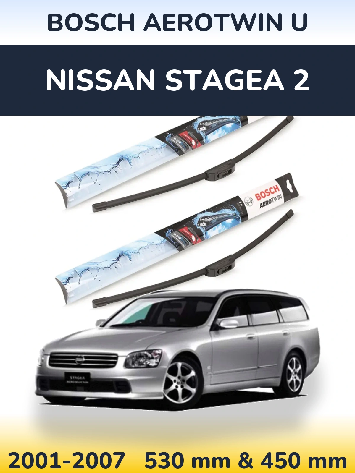 Ștergătoare BOSCH AeroTwin U pentru Nissan Stagea 2