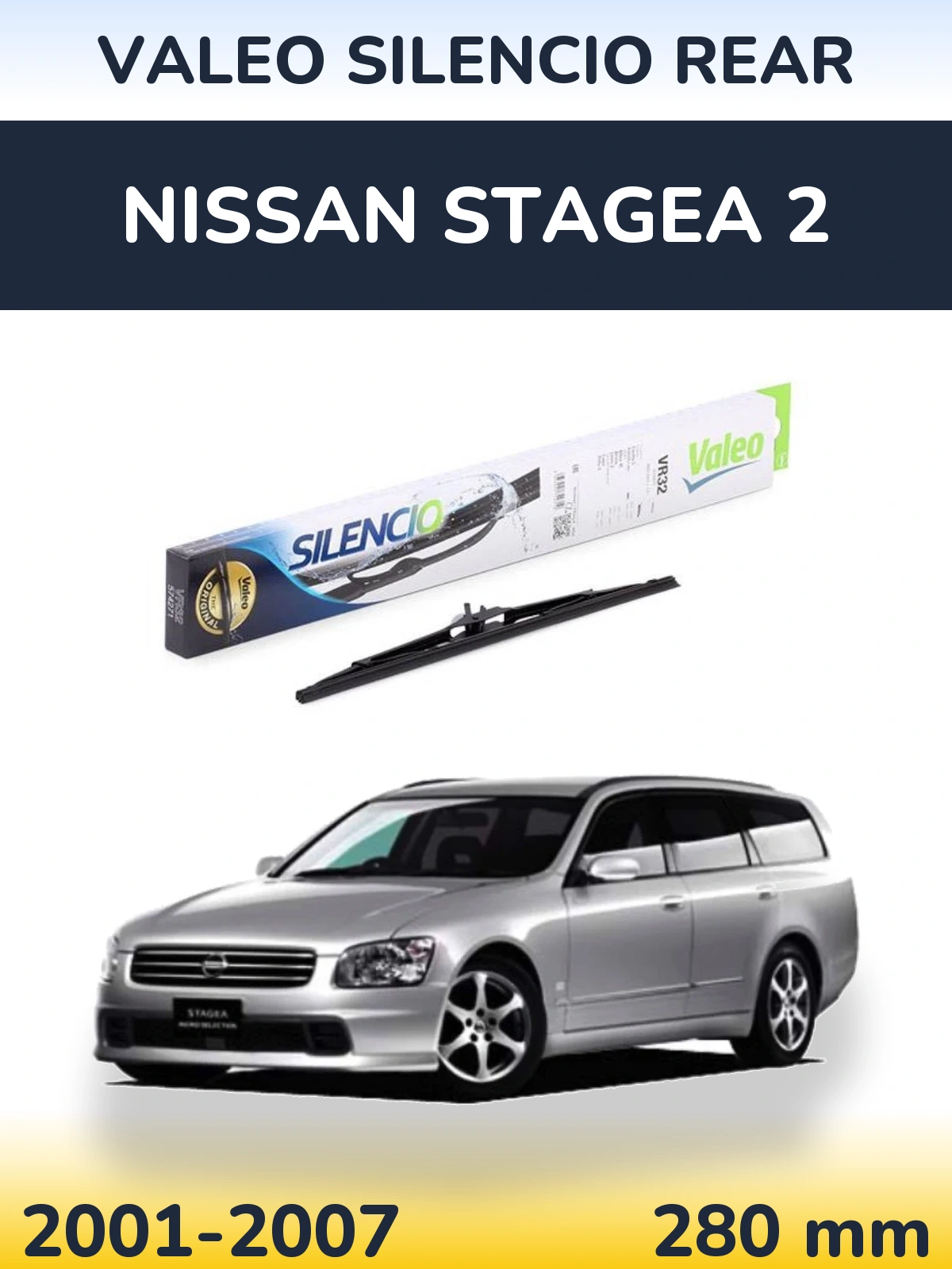 Ștergătoare Valeo Silencio Rear pentru Nissan Stagea 2