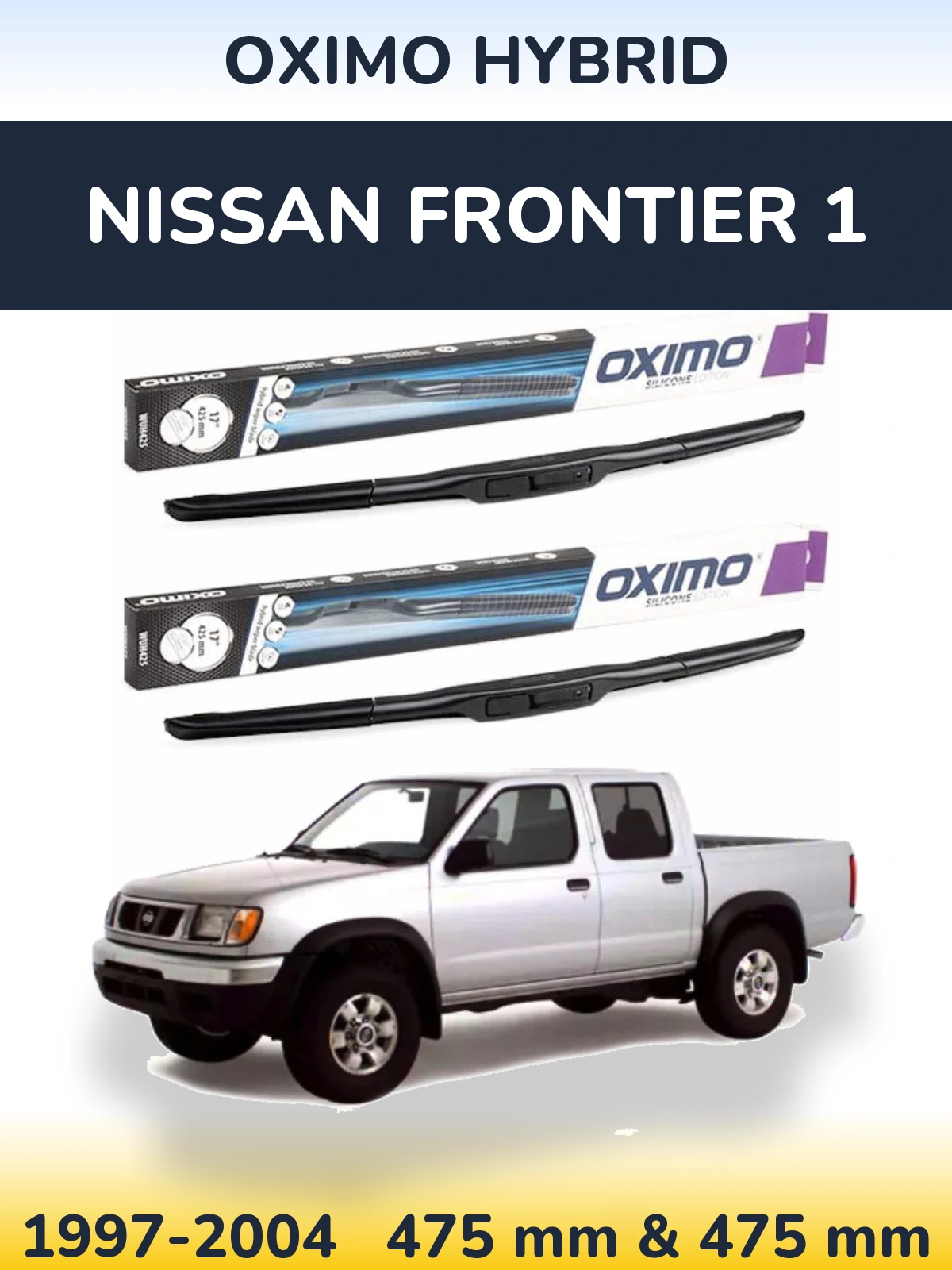 Ștergătoare Oximo Hybrid pentru Nissan Frontier 1