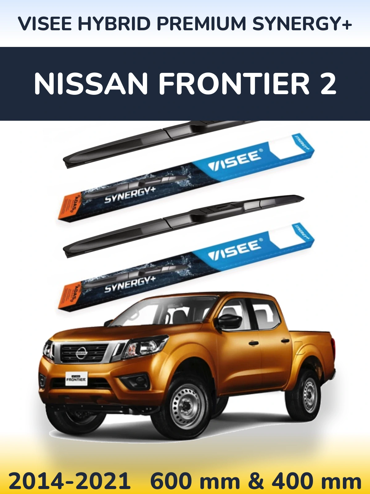 Ștergătoare VISEE HYBRID PREMIUM SYNERGY+ pentru Nissan Frontier 2
