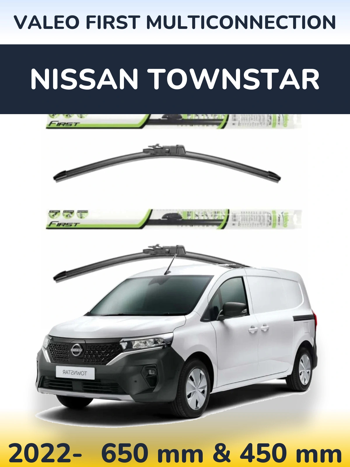 Ștergătoare Valeo First MultiConnection pentru Nissan Townstar