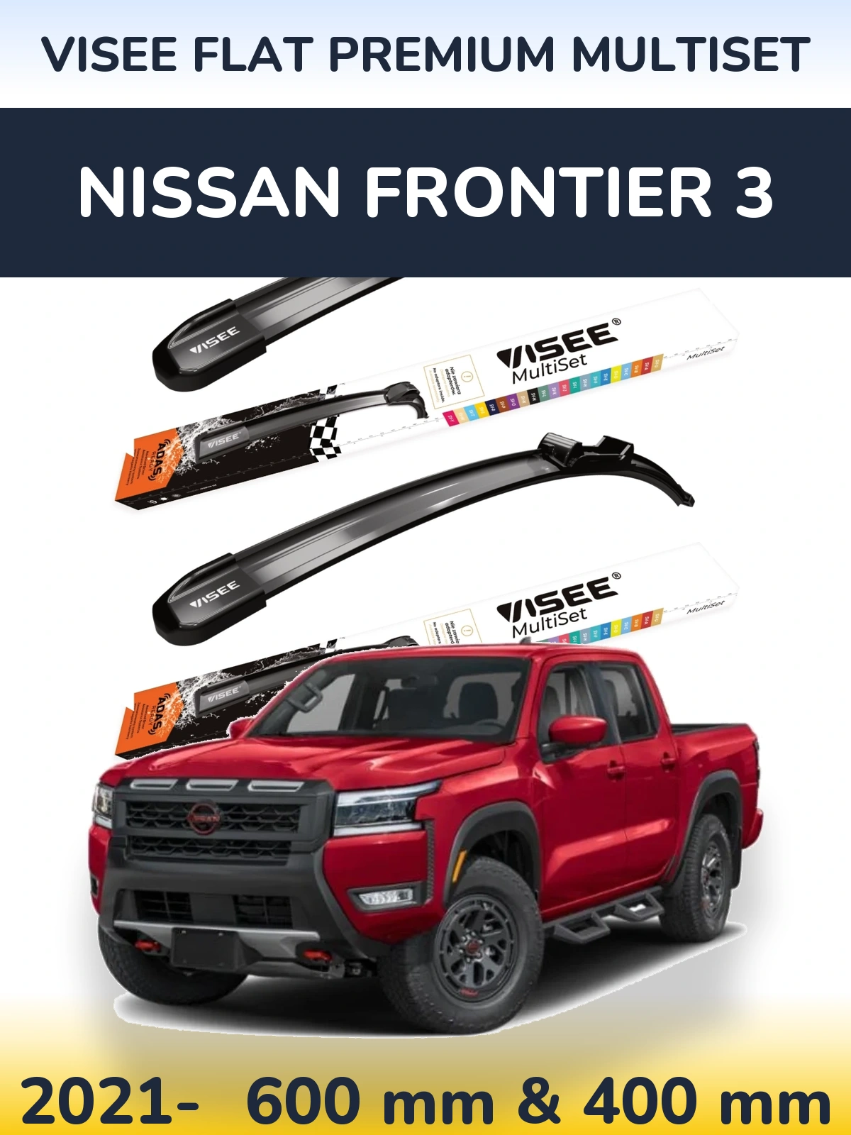 Ștergătoare VISEE FLAT PREMIUM MultiSet pentru Nissan Frontier 3