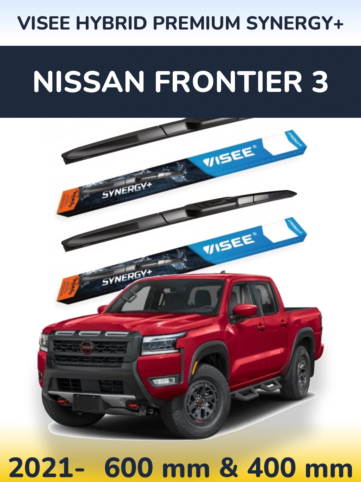Ștergătoare VISEE HYBRID PREMIUM SYNERGY+ pentru Nissan Frontier 3