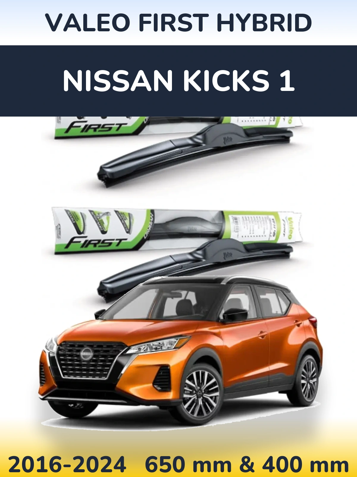 Ștergătoare Valeo First Hybrid pentru Nissan Kicks 1