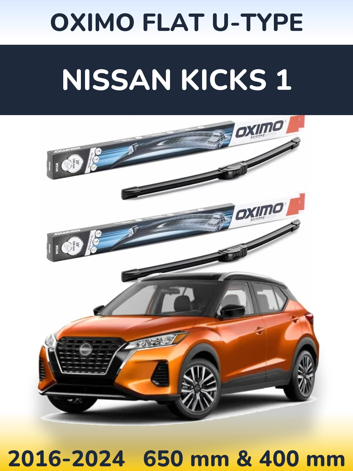 Front wiper blade set Oximo Flat U-type 650 & 400 mm for Nissan Kicks 1 2016-2024