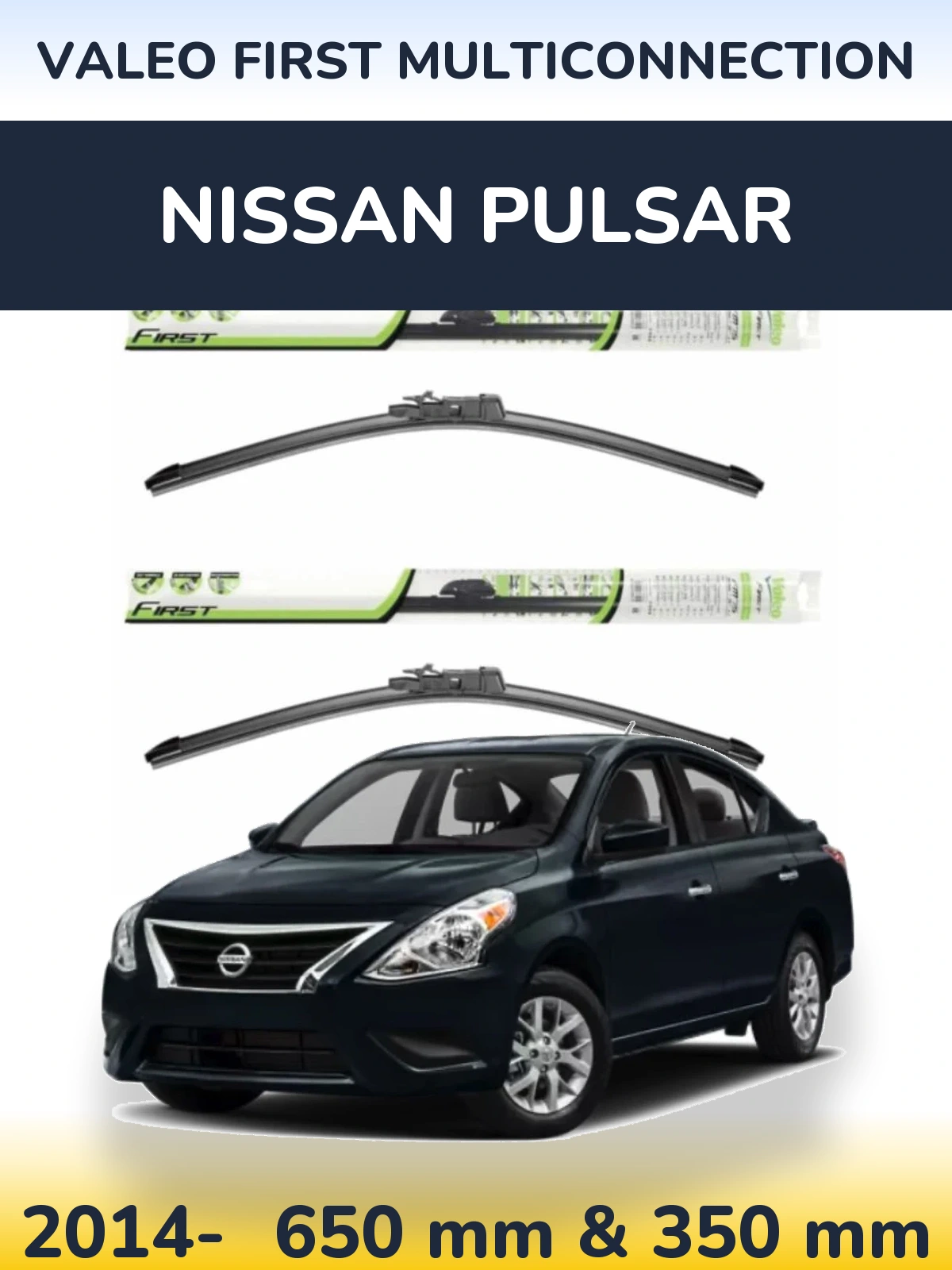 Ștergătoare Valeo First MultiConnection pentru Nissan Pulsar