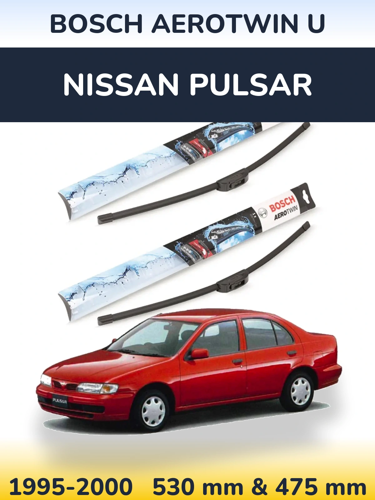 Ștergătoare BOSCH AeroTwin U pentru Nissan Pulsar