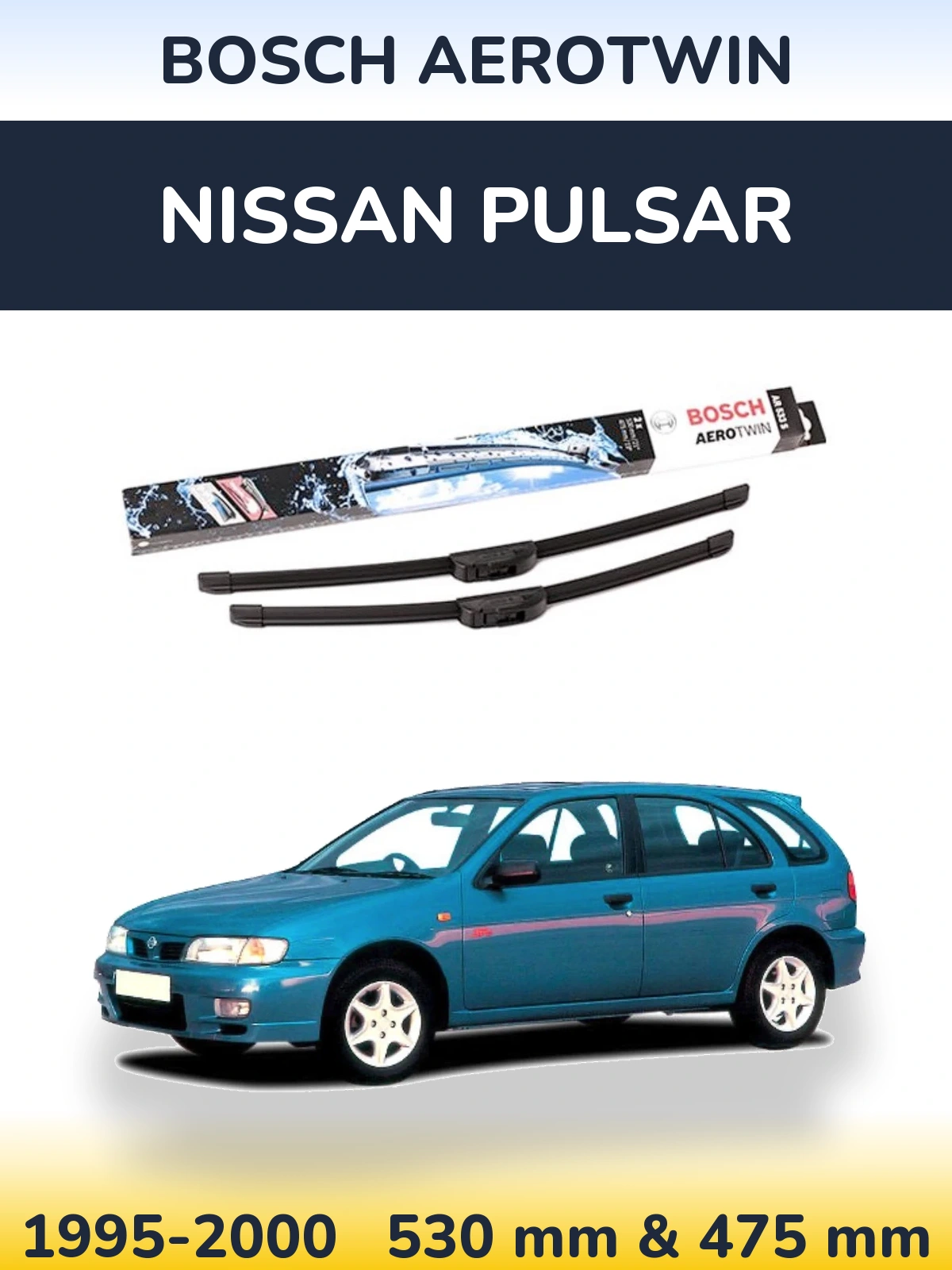 Ștergătoare BOSCH AeroTwin pentru Nissan Pulsar