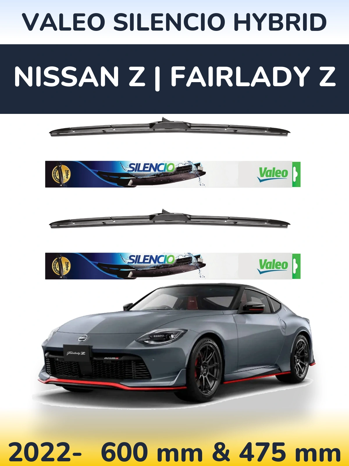 Ștergătoare Valeo Silencio Hybrid pentru Nissan Z | Fairlady Z