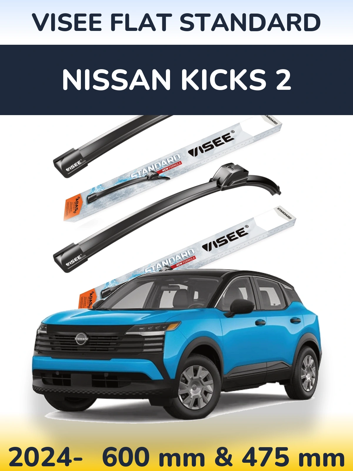Ștergătoare VISEE FLAT STANDARD pentru Nissan Kicks 2