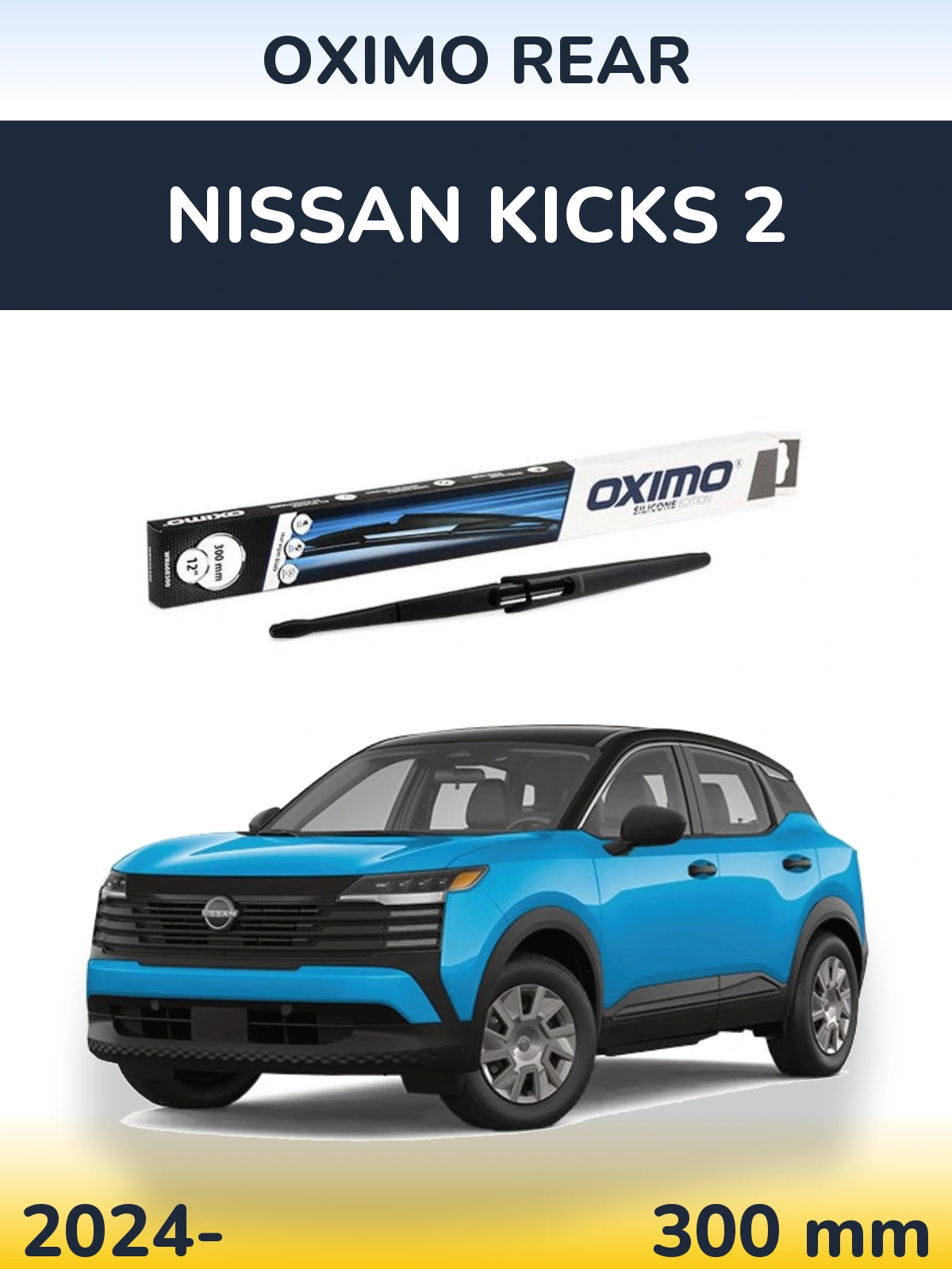 Ștergătoare Oximo Rear pentru Nissan Kicks 2