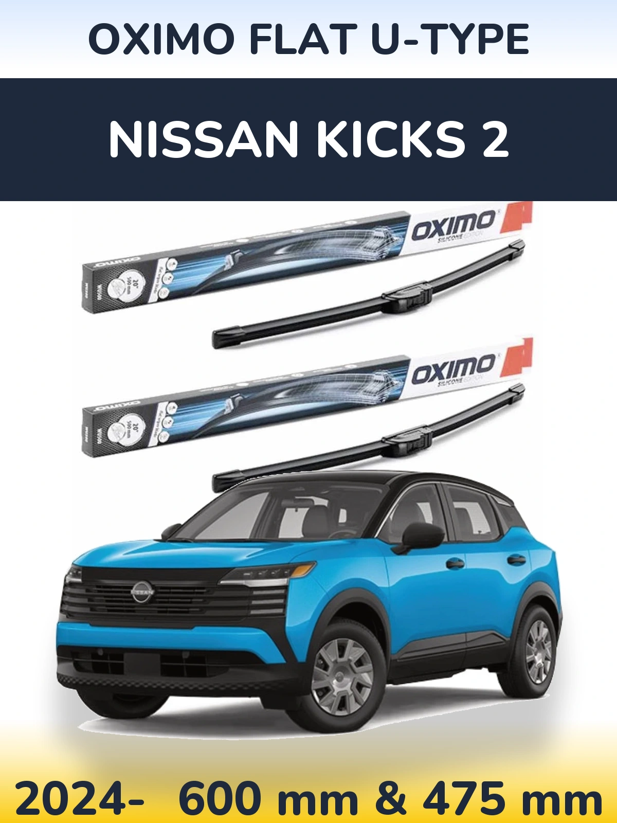 Ștergătoare Oximo Flat U-type pentru Nissan Kicks 2