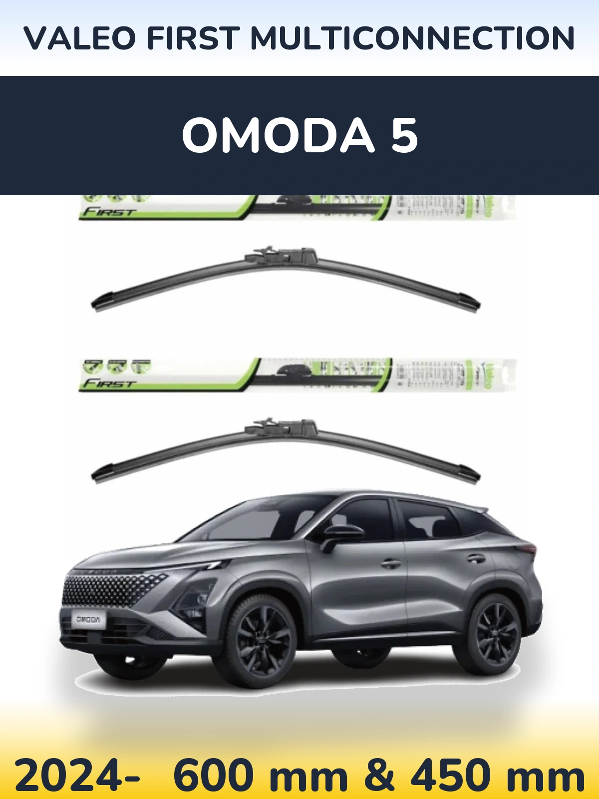 Ștergătoare Valeo First MultiConnection pentru Omoda 5