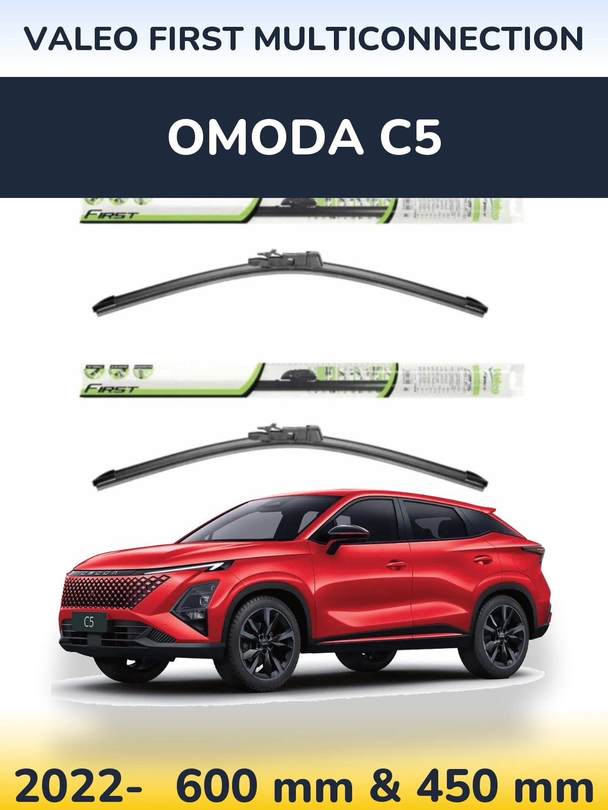 Ștergătoare Valeo First MultiConnection pentru Omoda C5