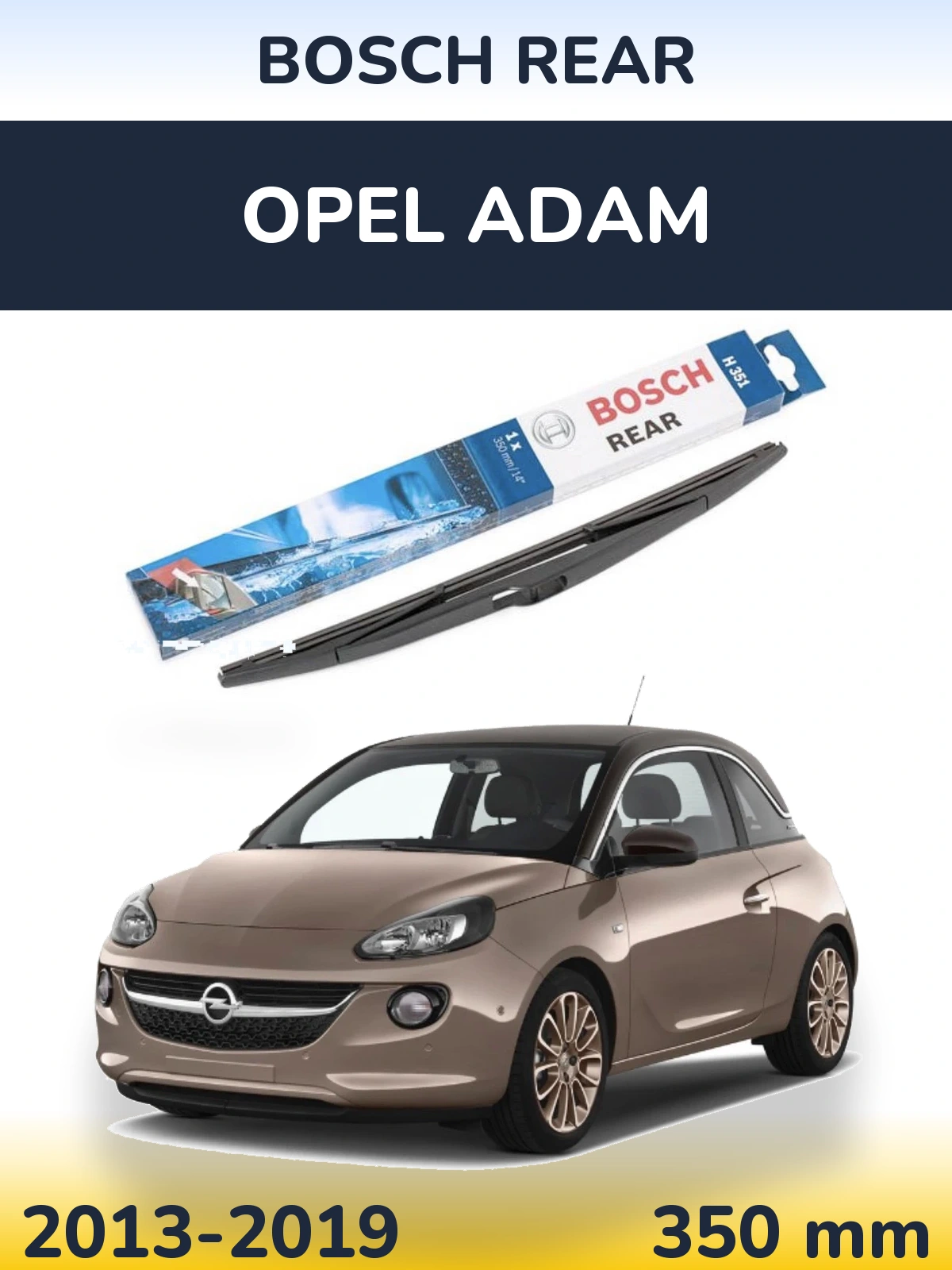 Ștergătoare BOSCH Rear pentru Opel Adam