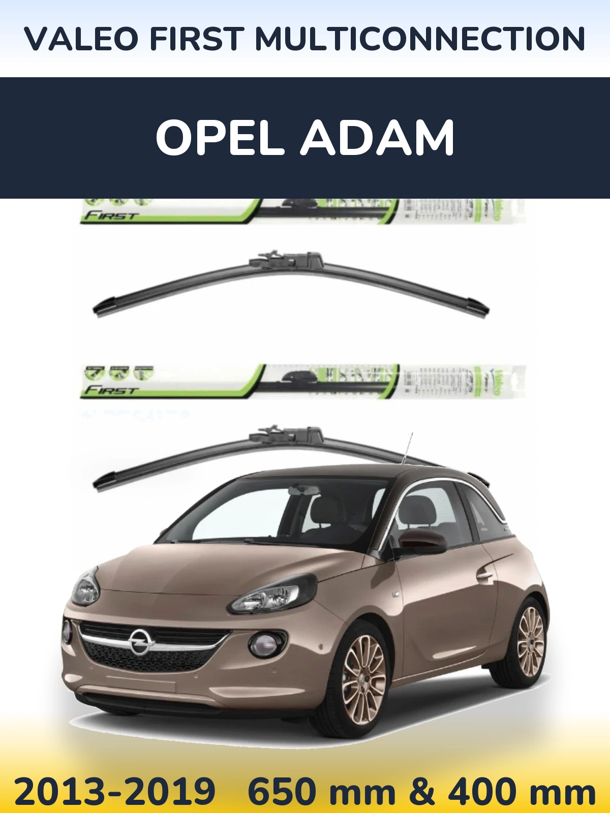 Ștergătoare Valeo First MultiConnection pentru Opel Adam