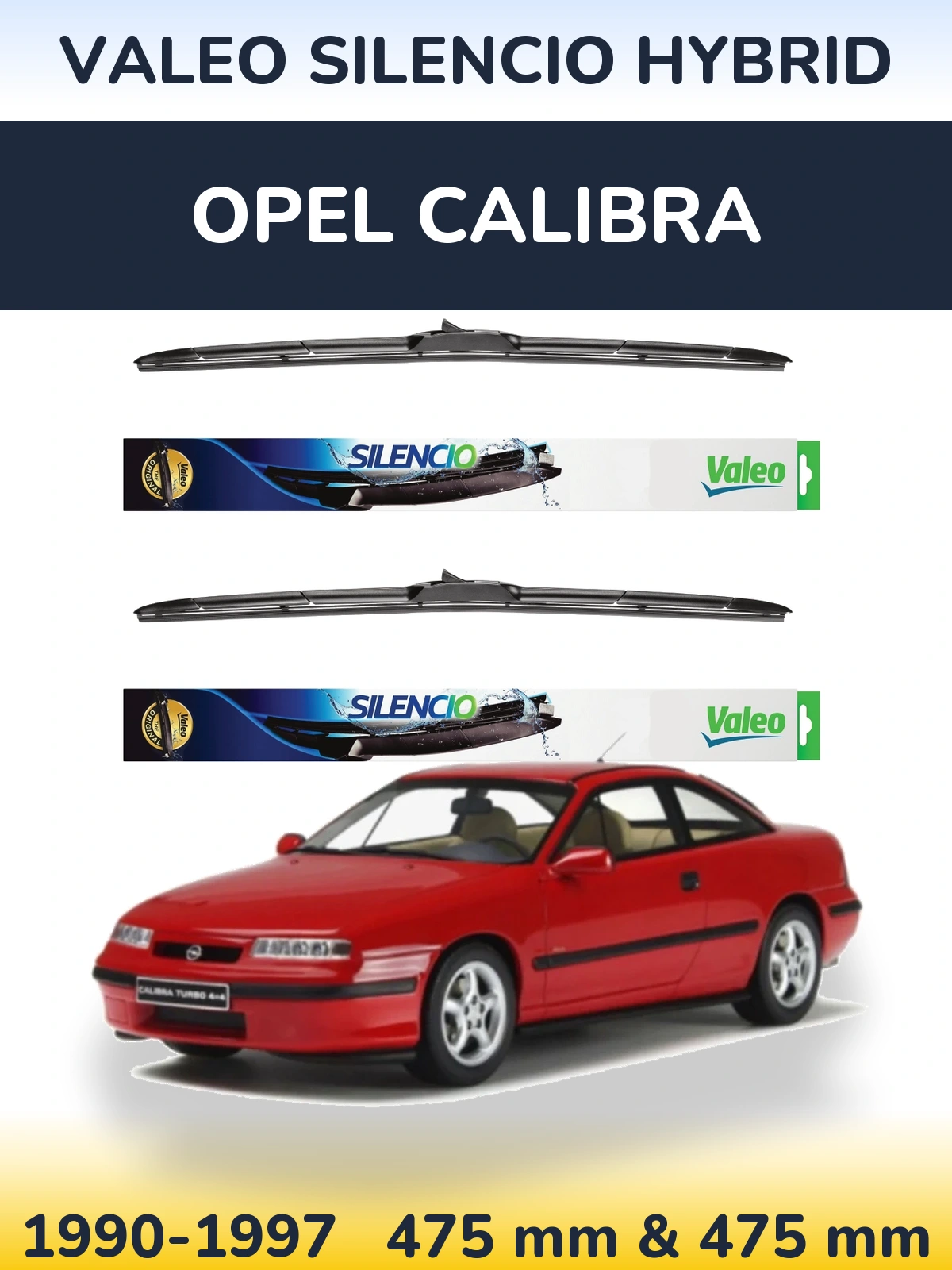 Ștergătoare Valeo Silencio Hybrid pentru Opel Calibra
