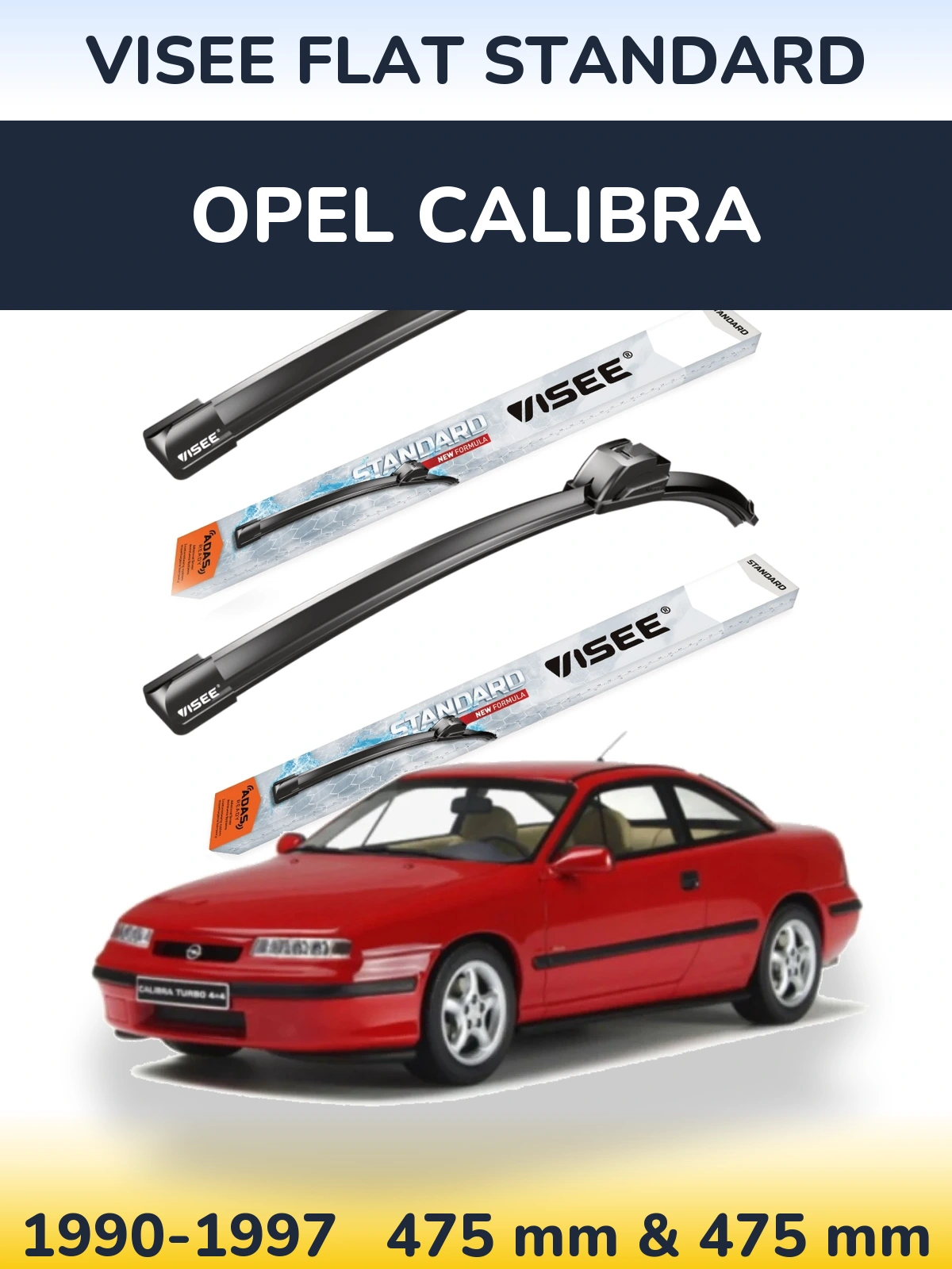 Ștergătoare VISEE FLAT STANDARD pentru Opel Calibra