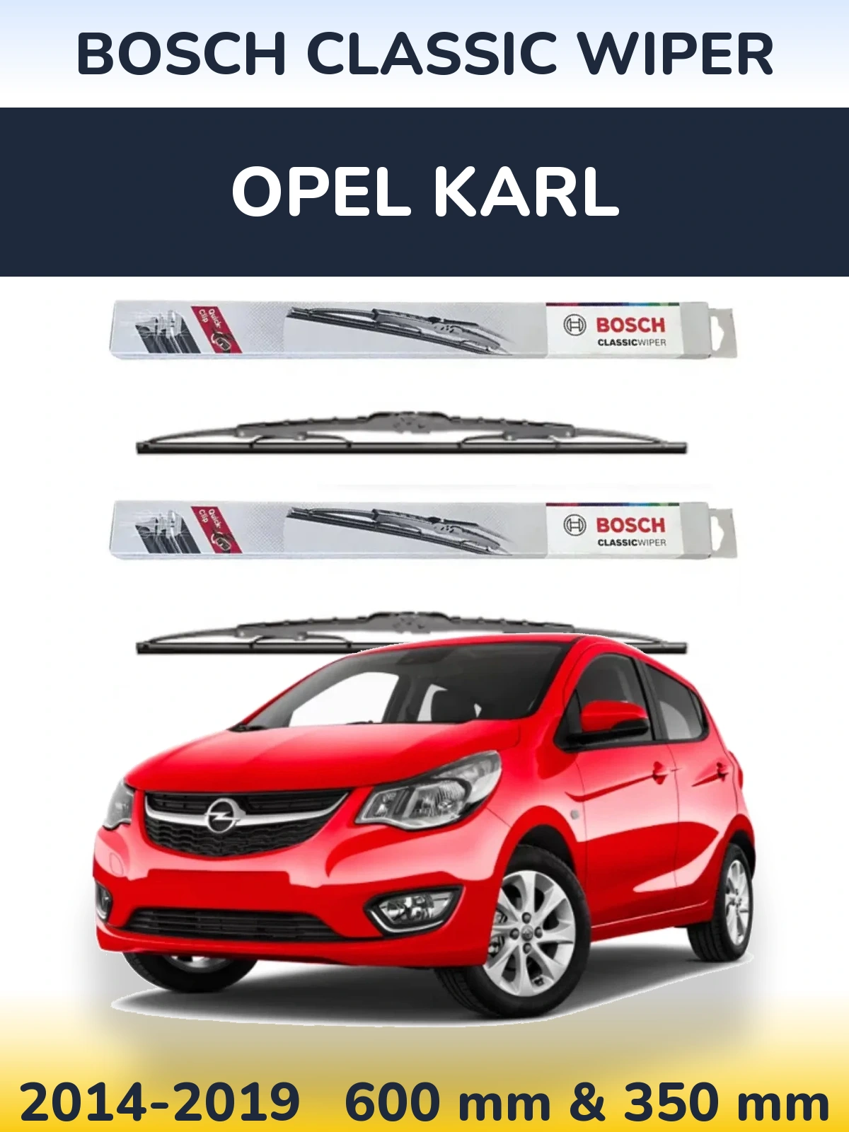 Ștergătoare BOSCH Classic Wiper pentru Opel Karl