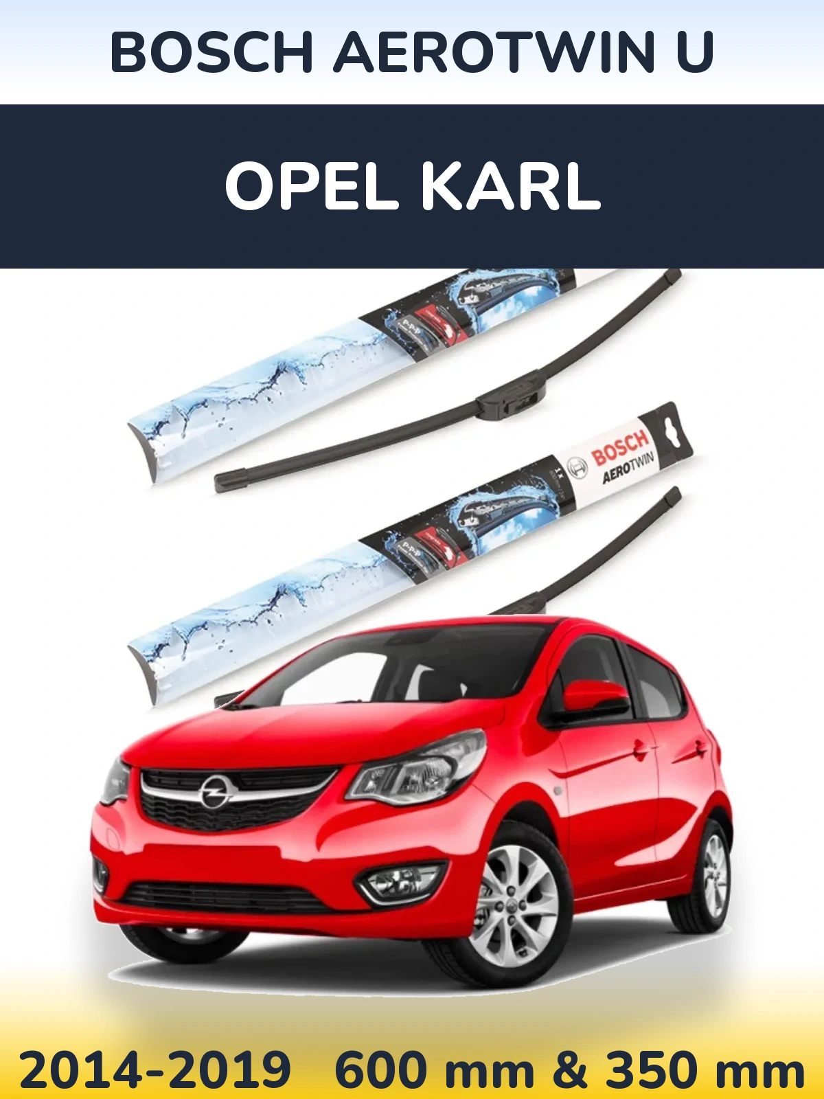 Ștergătoare BOSCH AeroTwin U pentru Opel Karl
