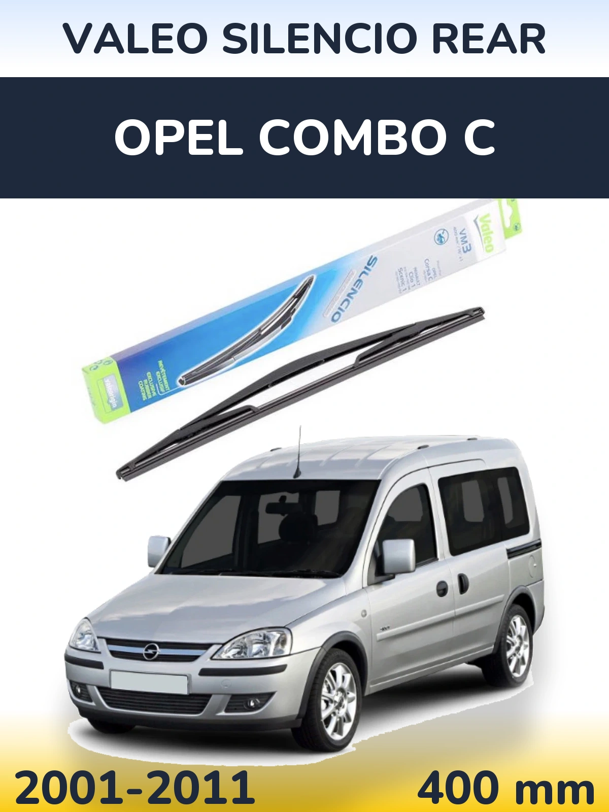 Ștergătoare Valeo Silencio Rear pentru Opel Combo C