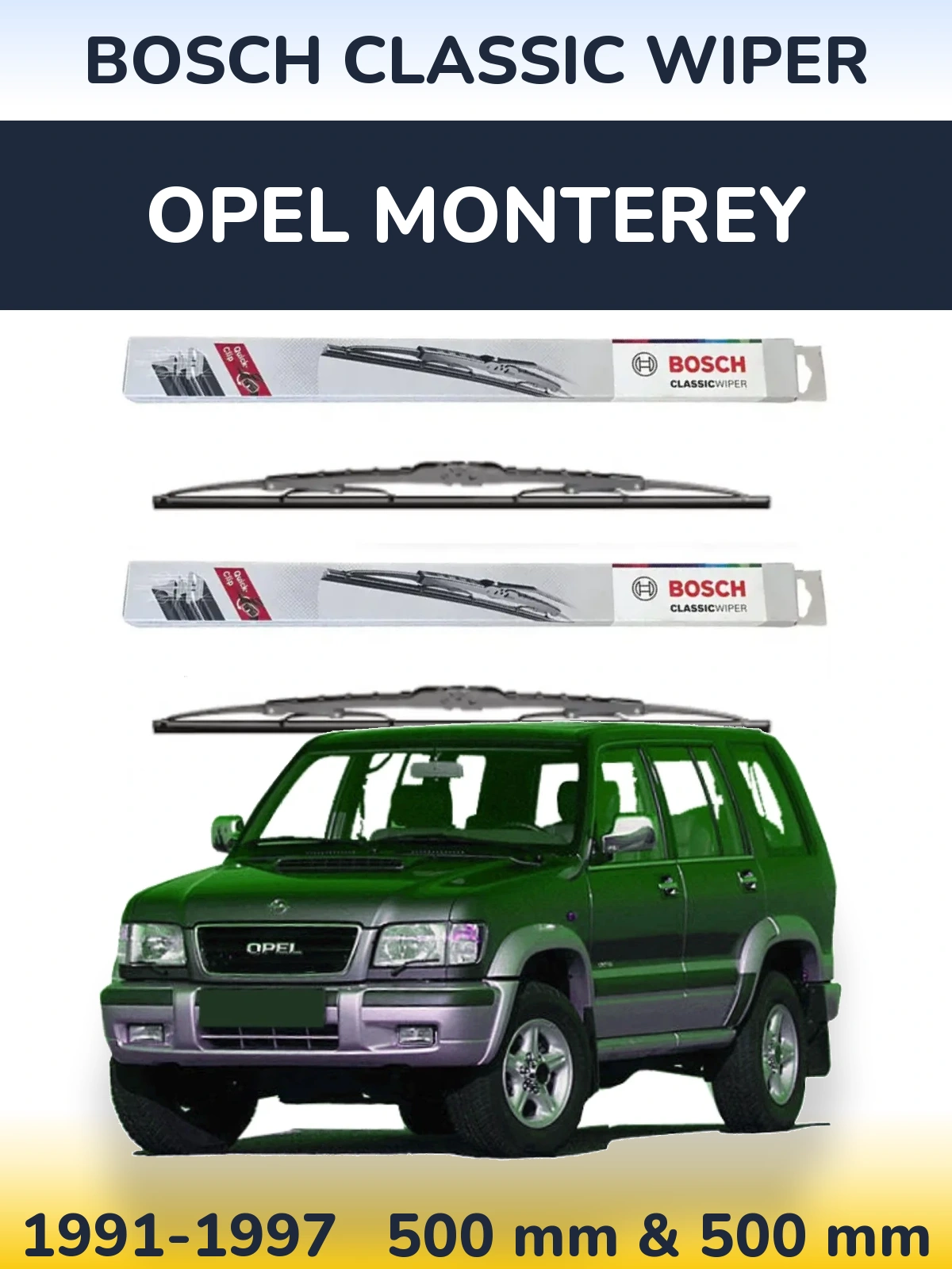 Ștergătoare BOSCH Classic Wiper pentru Opel Monterey