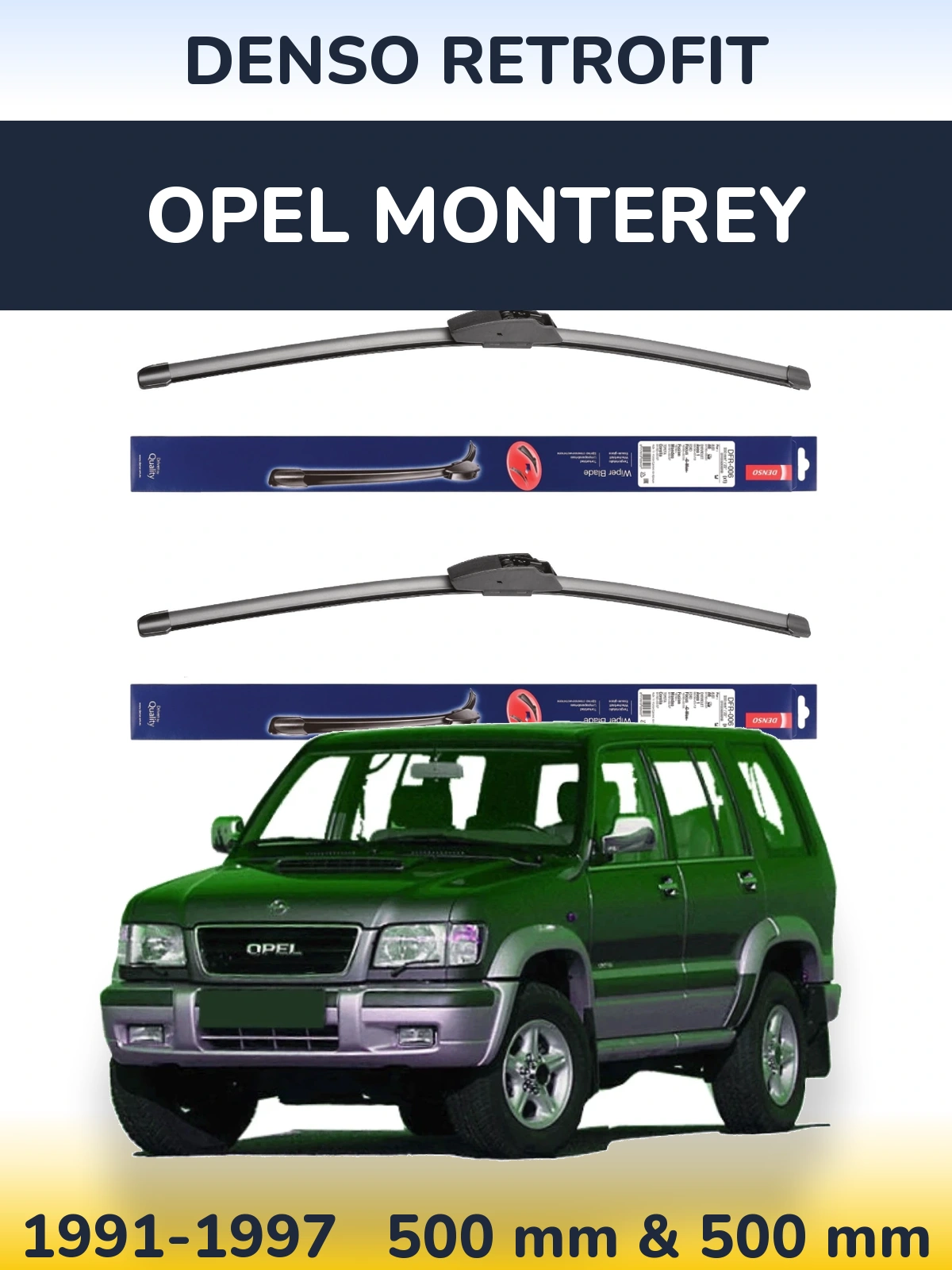 Ștergătoare Denso Retrofit pentru Opel Monterey