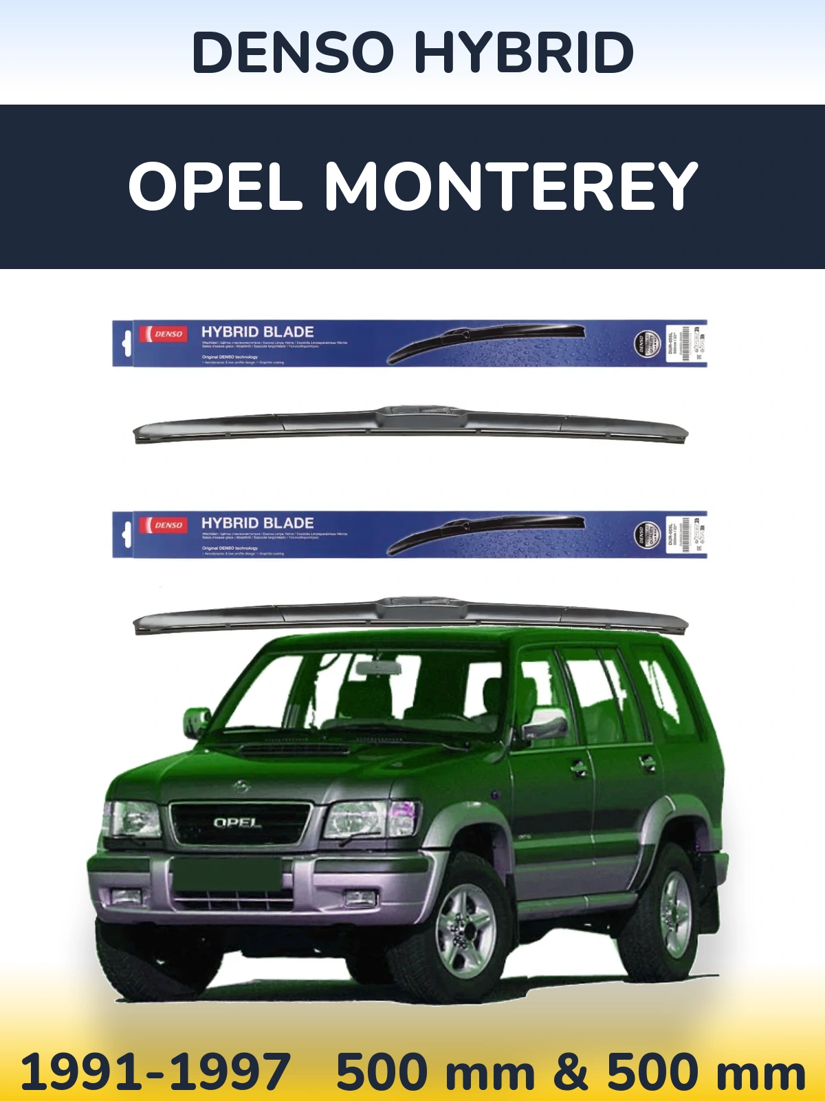 Ștergătoare Denso Hybrid pentru Opel Monterey