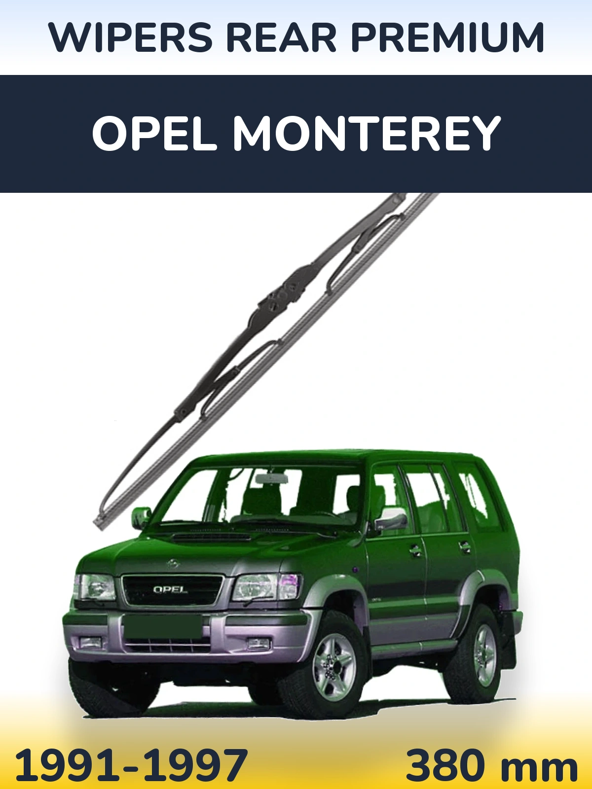 Ștergătoare WIPERS REAR PREMIUM pentru Opel Monterey