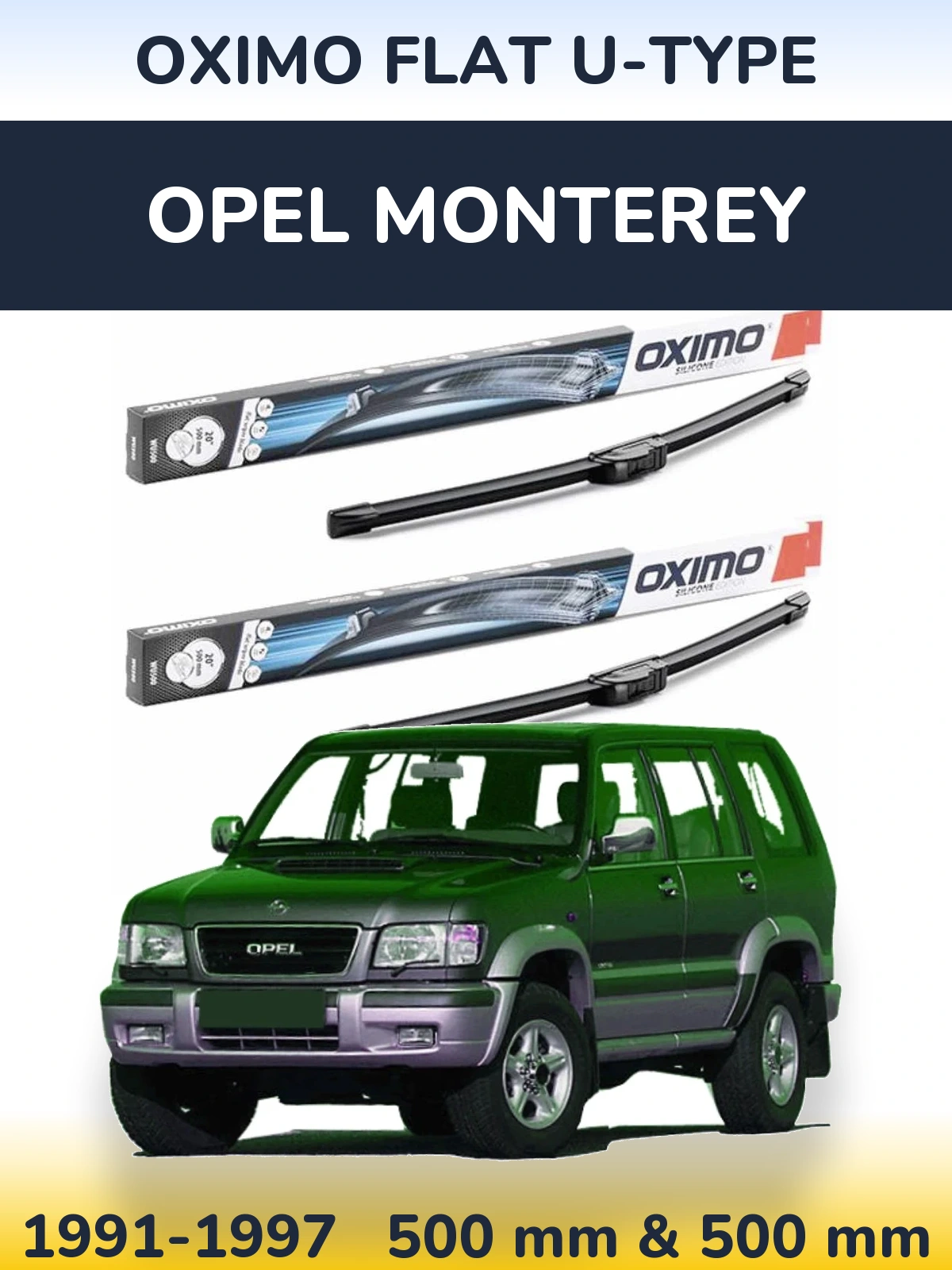 Ștergătoare Oximo Flat U-type pentru Opel Monterey