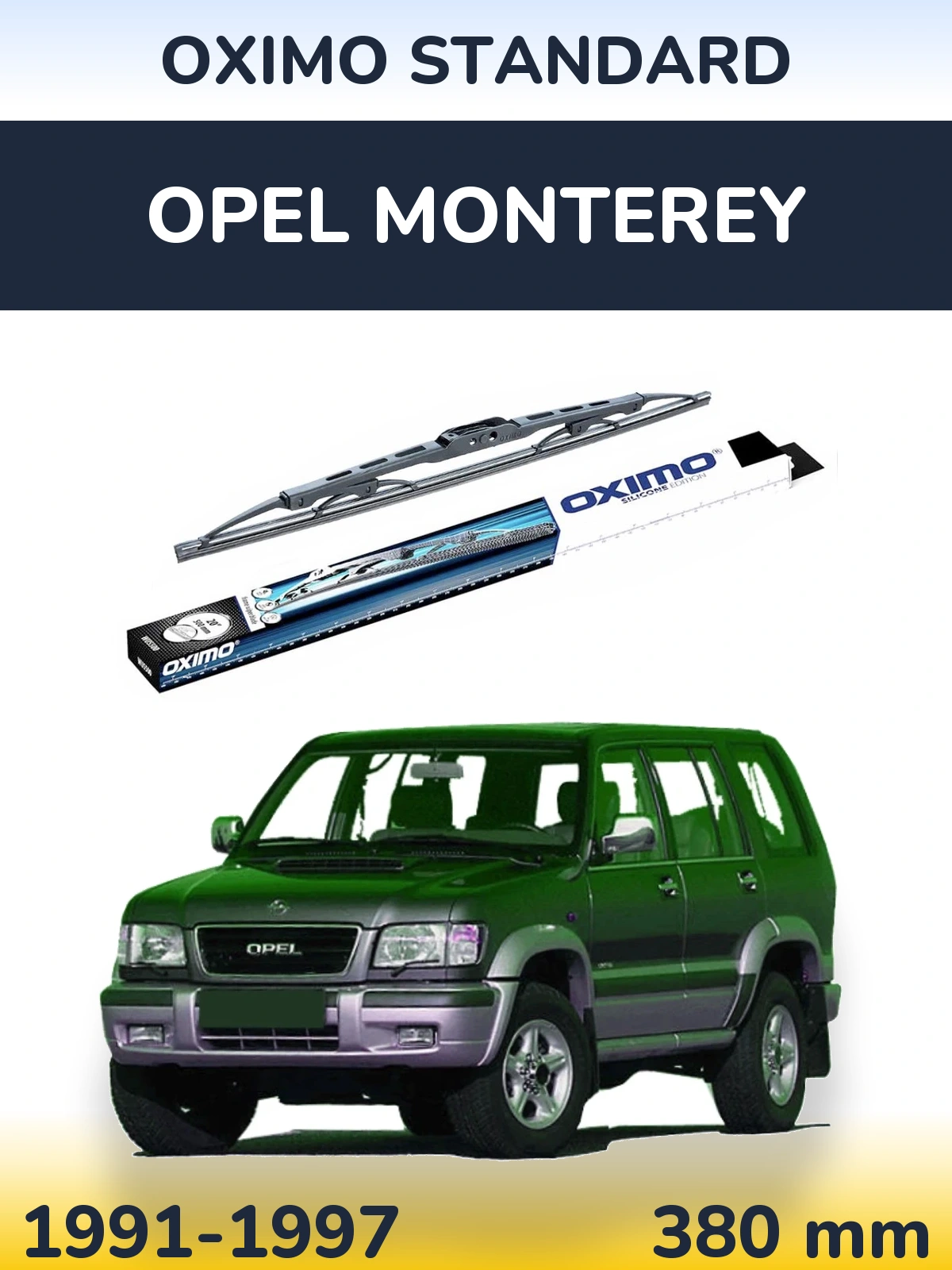 Ștergătoare Oximo Standard pentru Opel Monterey