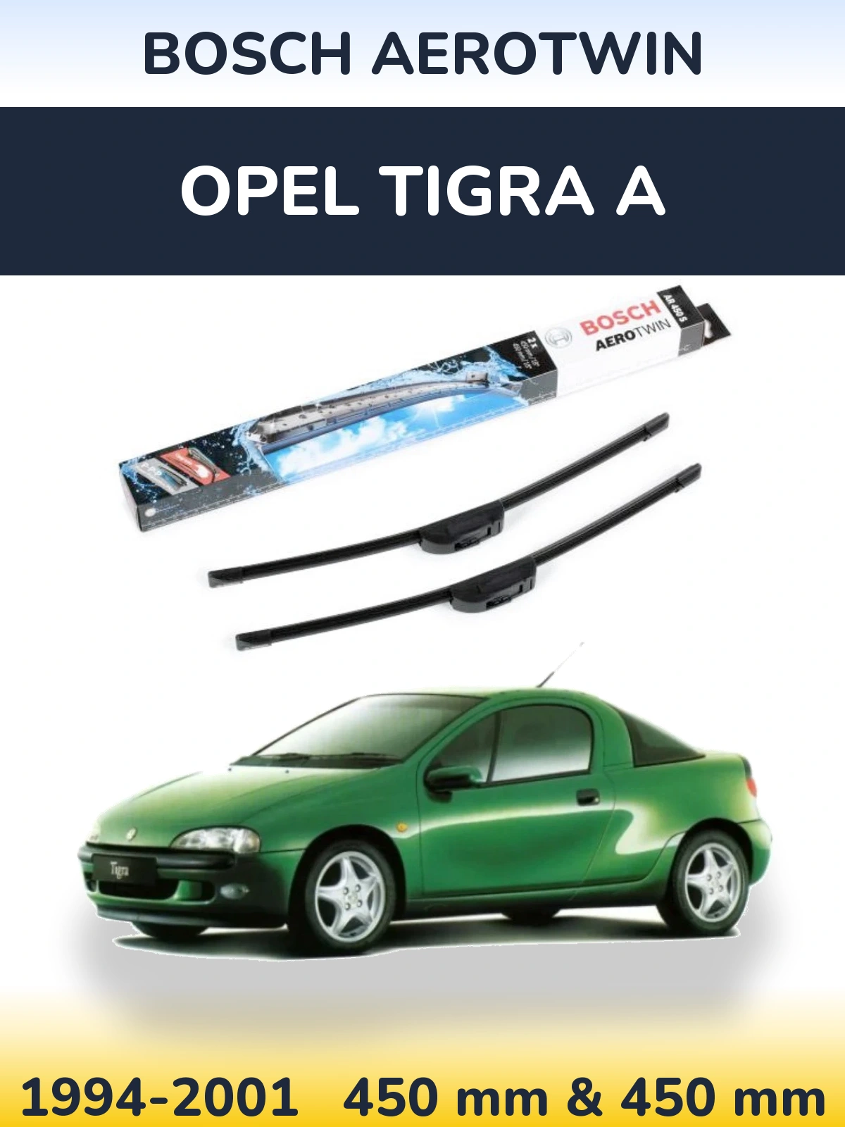 Ștergătoare BOSCH AeroTwin pentru Opel Tigra A