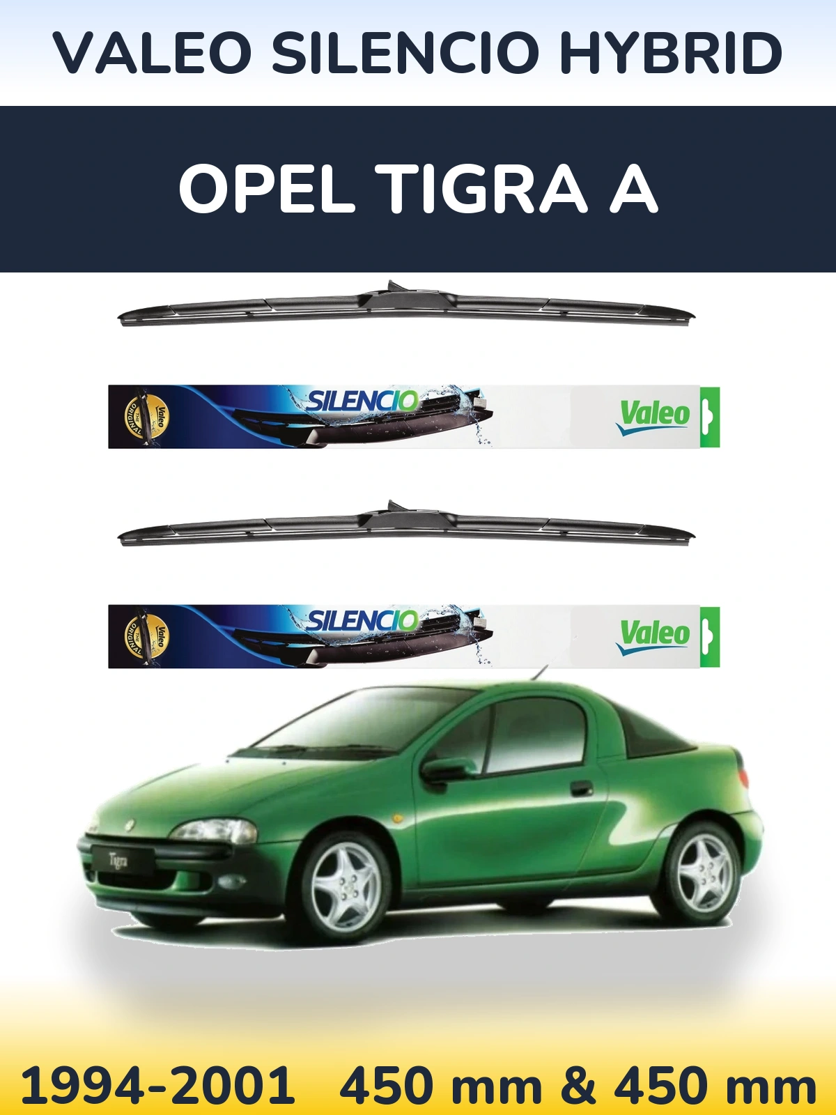 Ștergătoare Valeo Silencio Hybrid pentru Opel Tigra A