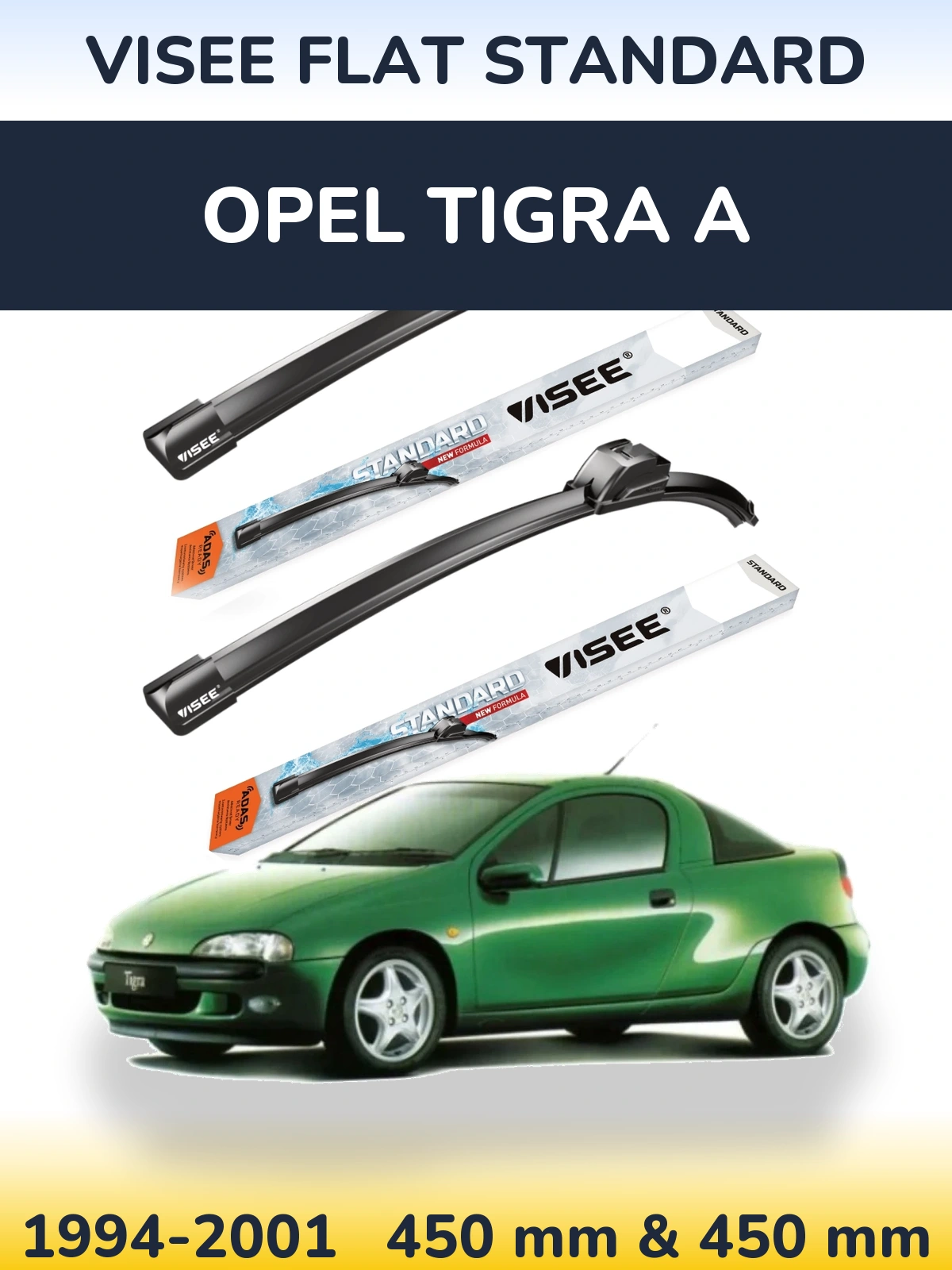Ștergătoare VISEE FLAT STANDARD pentru Opel Tigra A