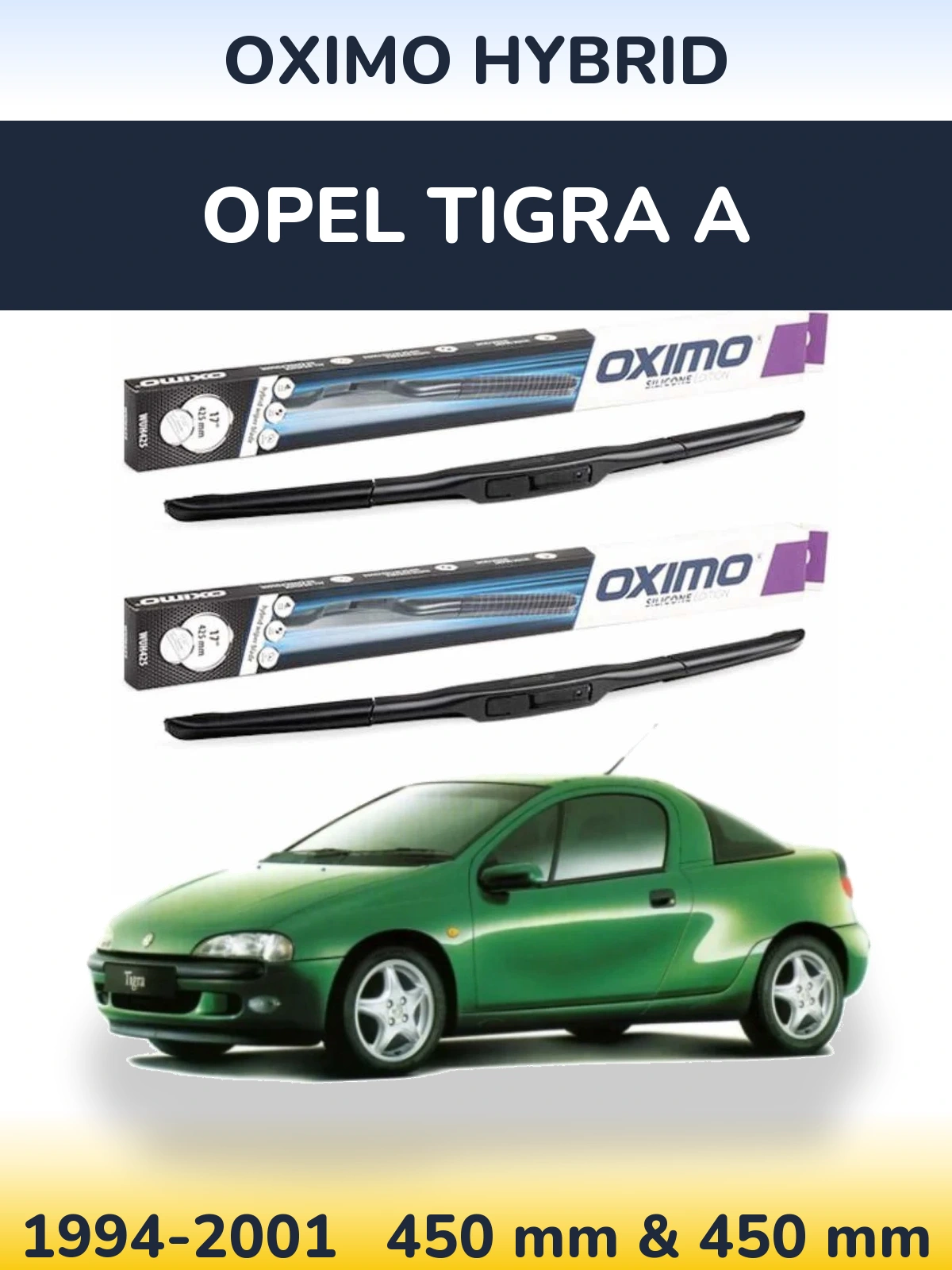 Ștergătoare Oximo Hybrid pentru Opel Tigra A