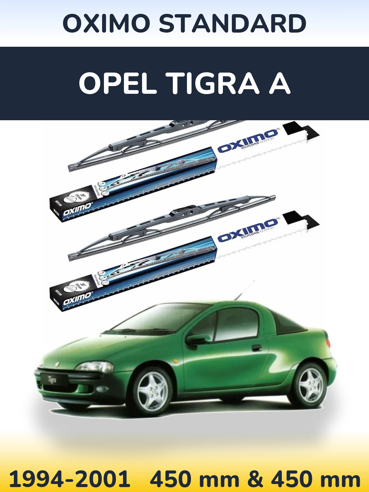 Ștergătoare Oximo Standard pentru Opel Tigra A