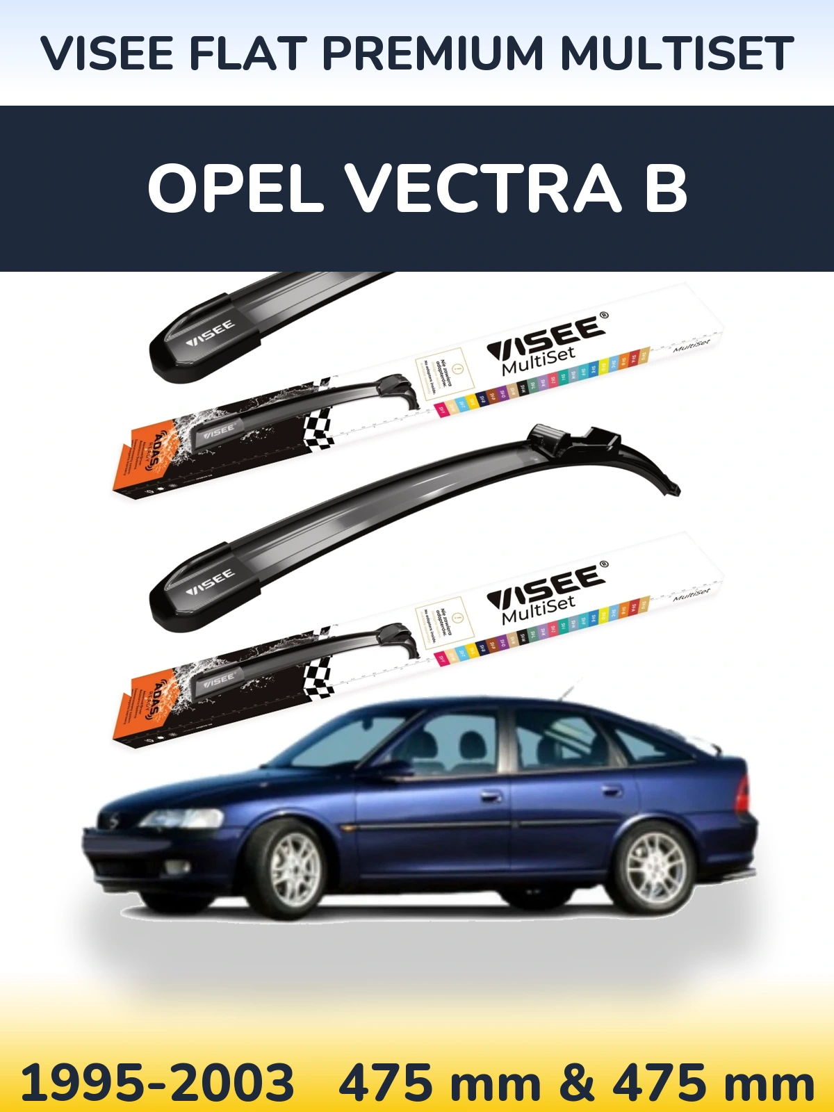 Ștergătoare VISEE FLAT PREMIUM MultiSet pentru Opel Vectra B