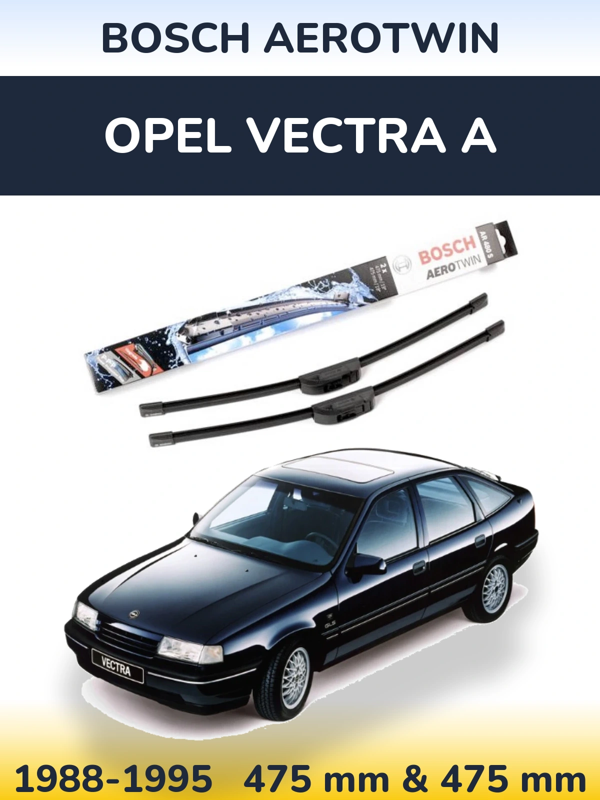 Ștergătoare BOSCH AeroTwin pentru Opel Vectra A