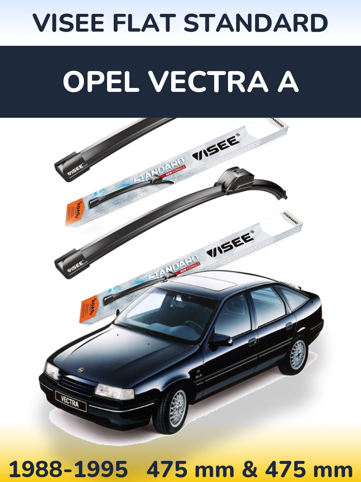Ștergătoare VISEE FLAT STANDARD pentru Opel Vectra A