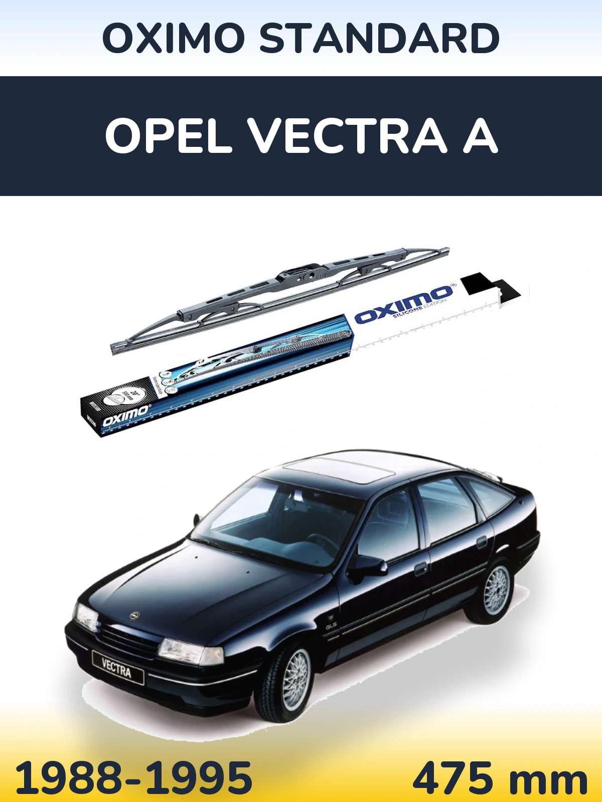 Ștergătoare Oximo Standard pentru Opel Vectra A